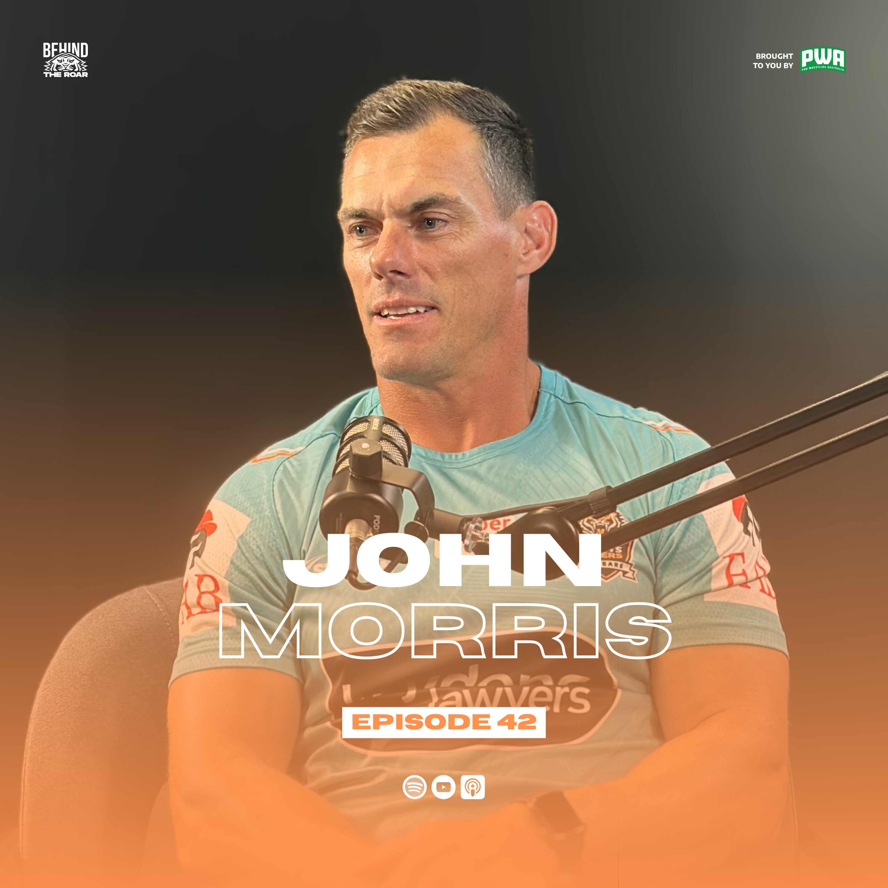 42. John Morris | Behind The Roar | Official Wests Tigers Podcast