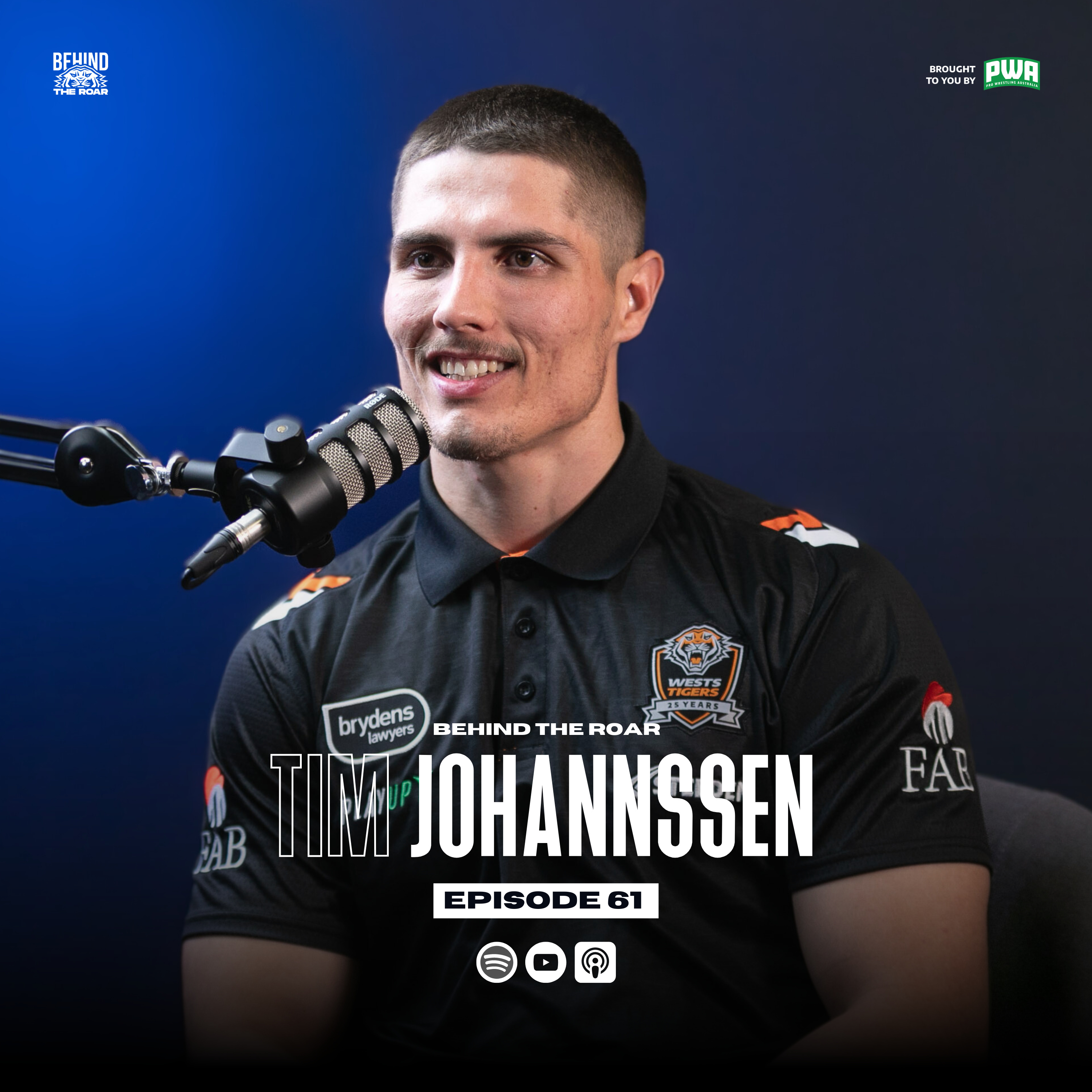 61. Tim Johannssen | Behind The Roar | Official Wests Tigers Podcast