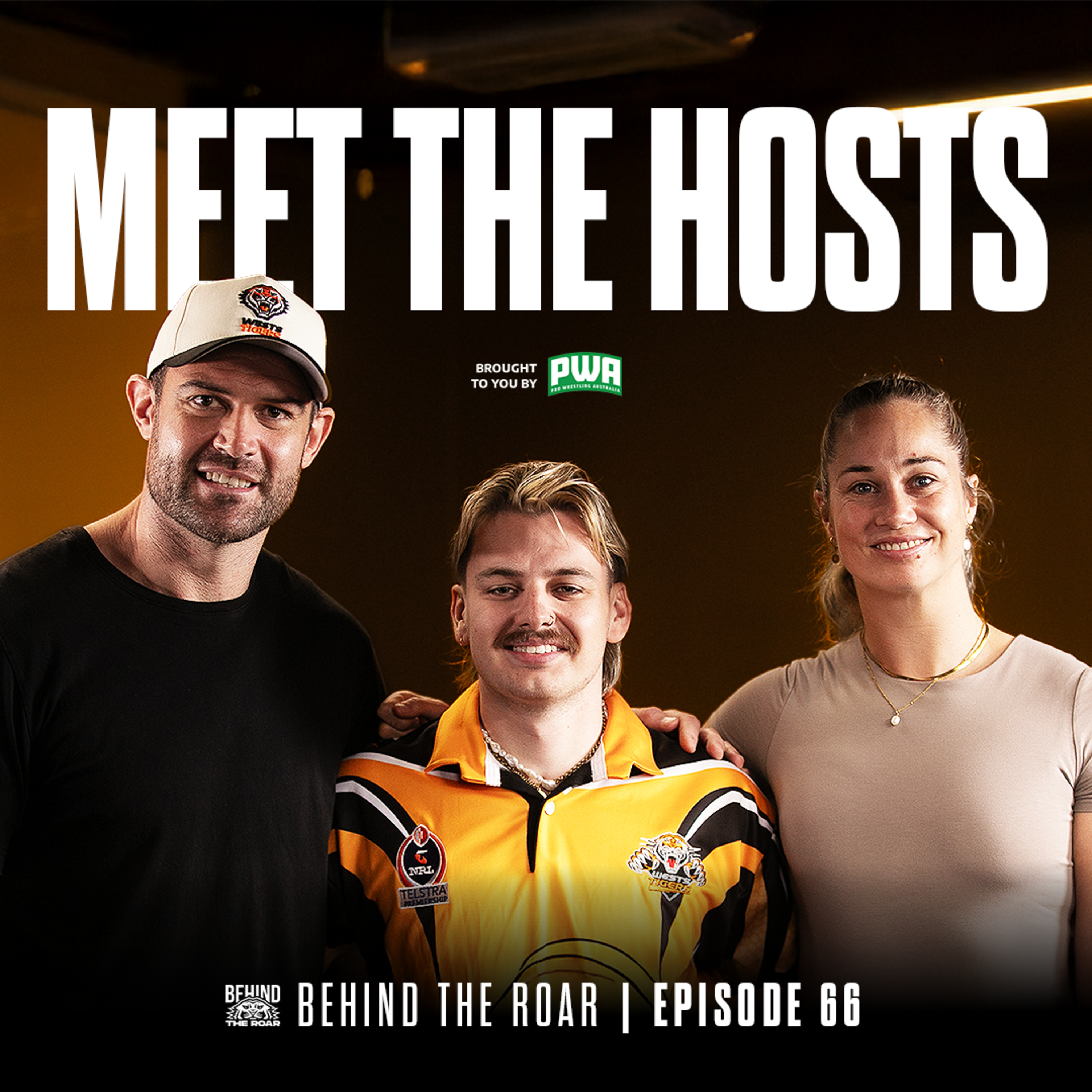 66. Meet our NEW hosts | Behind The Roar | Wests Tigers Podcast