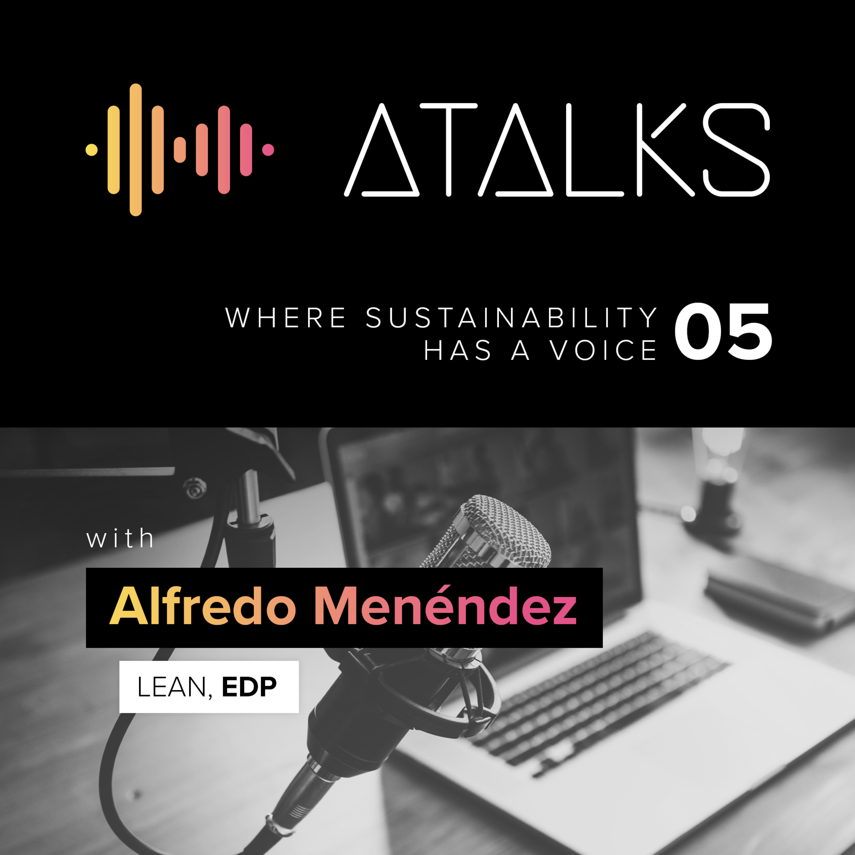 ATALKS - Where Sustainability Has a Voice