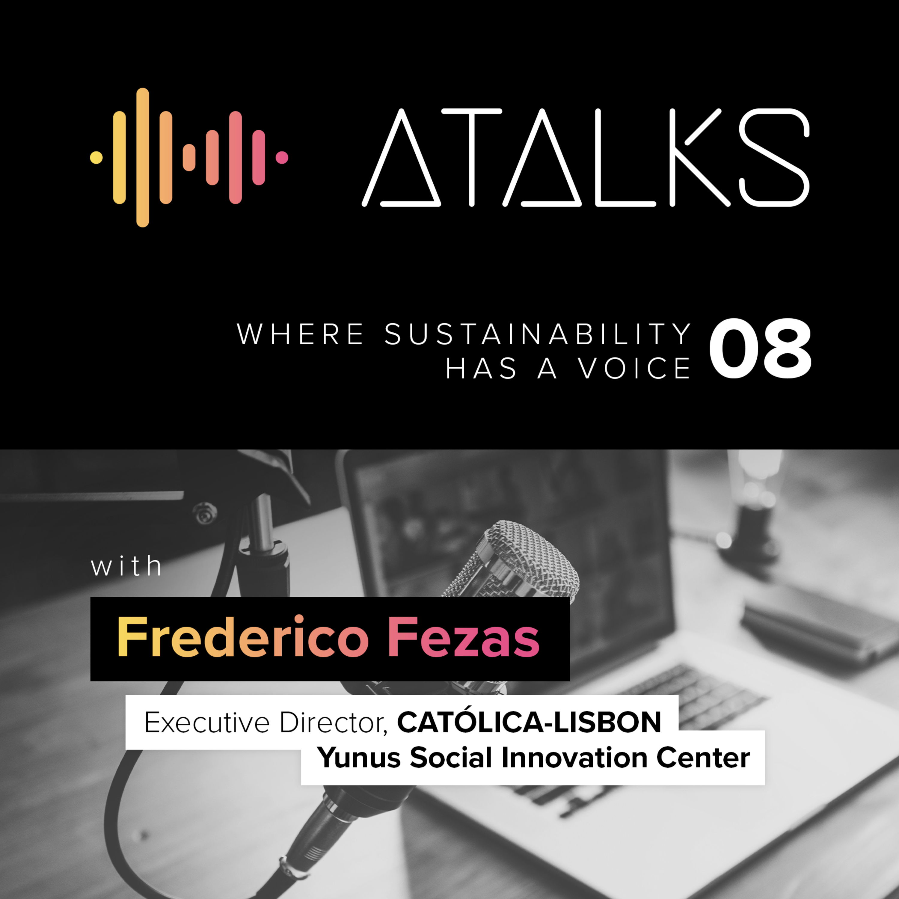 ATALKS - Where Sustainability Has a Voice