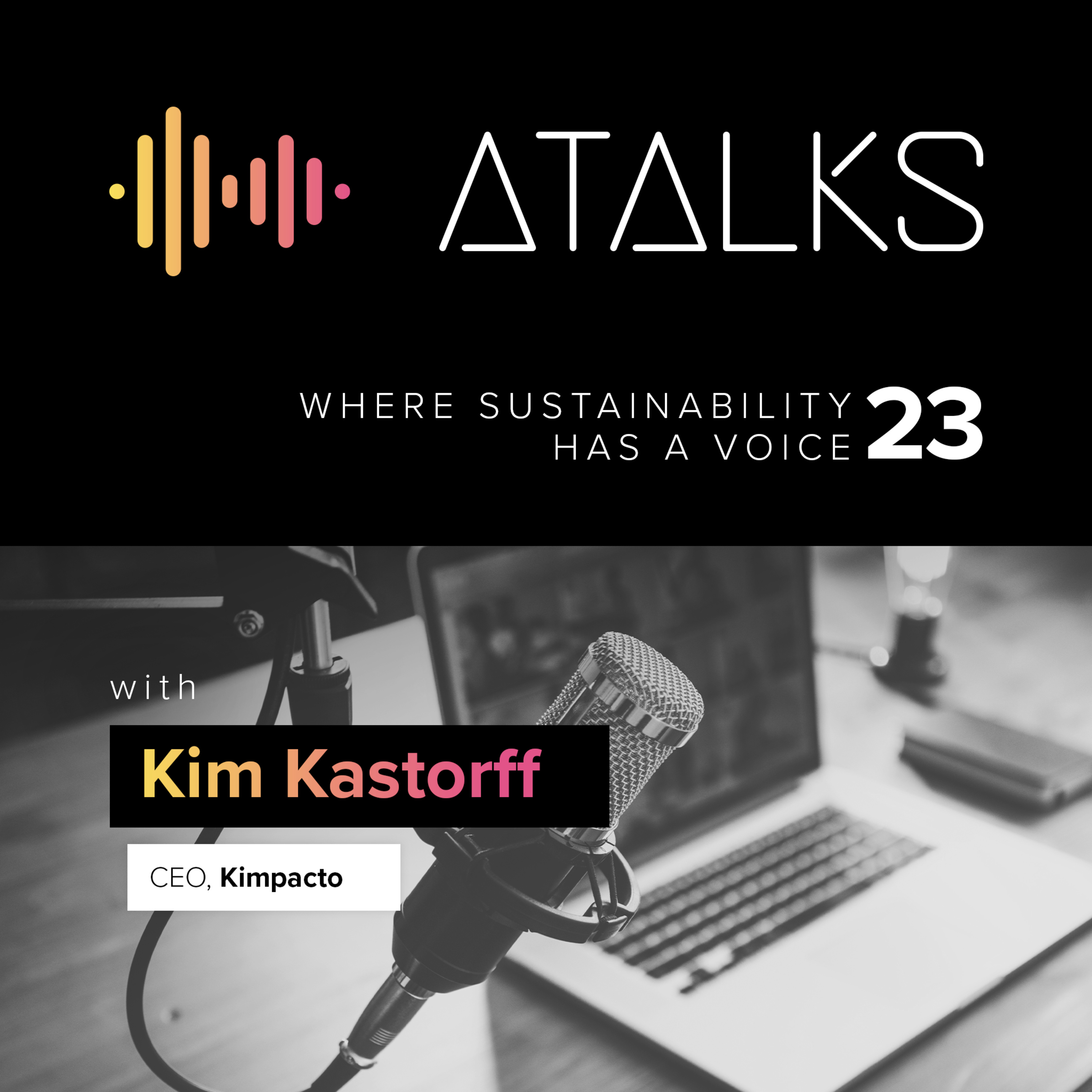 ATALKS - Where Sustainability Has a Voice