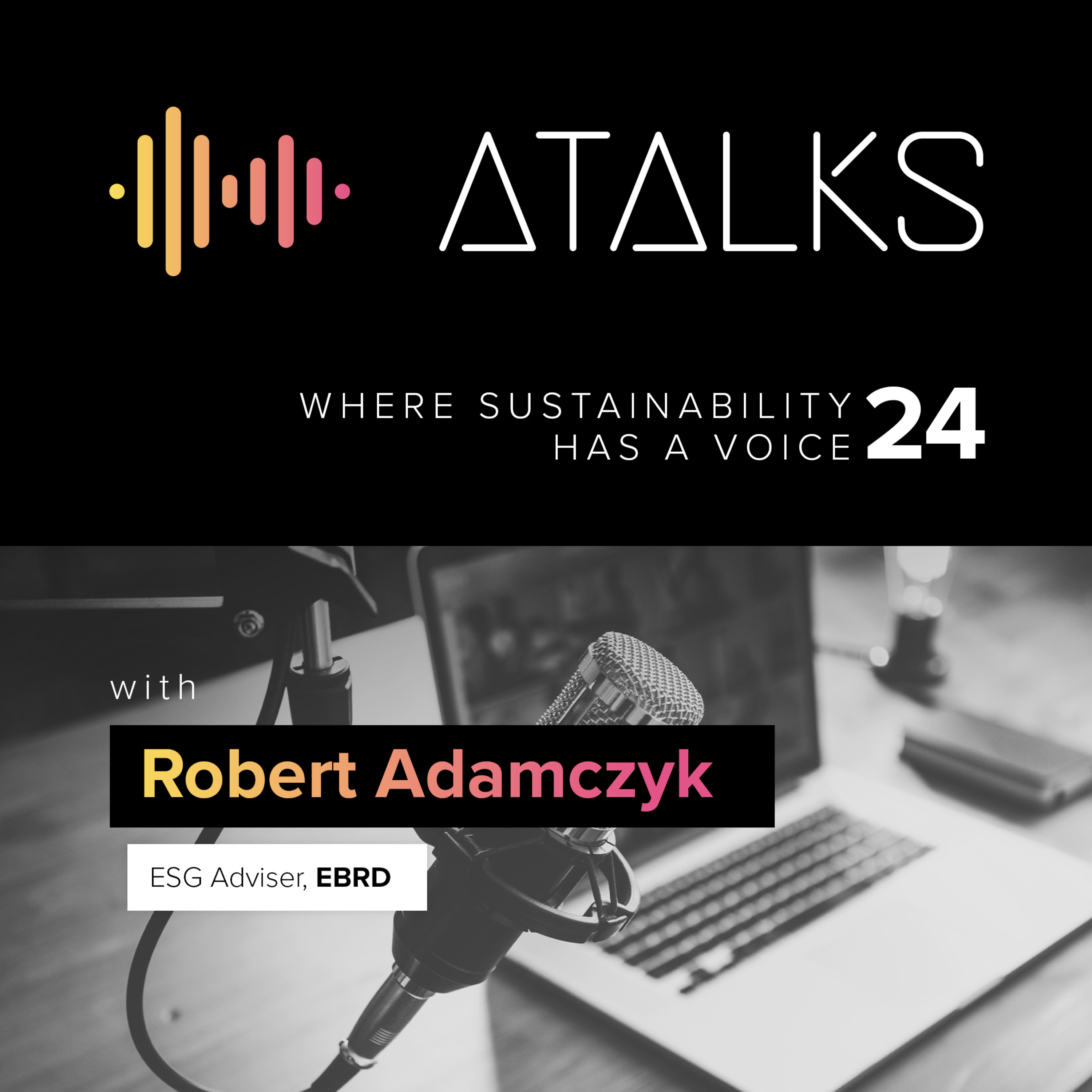 ATALKS - Where Sustainability Has a Voice