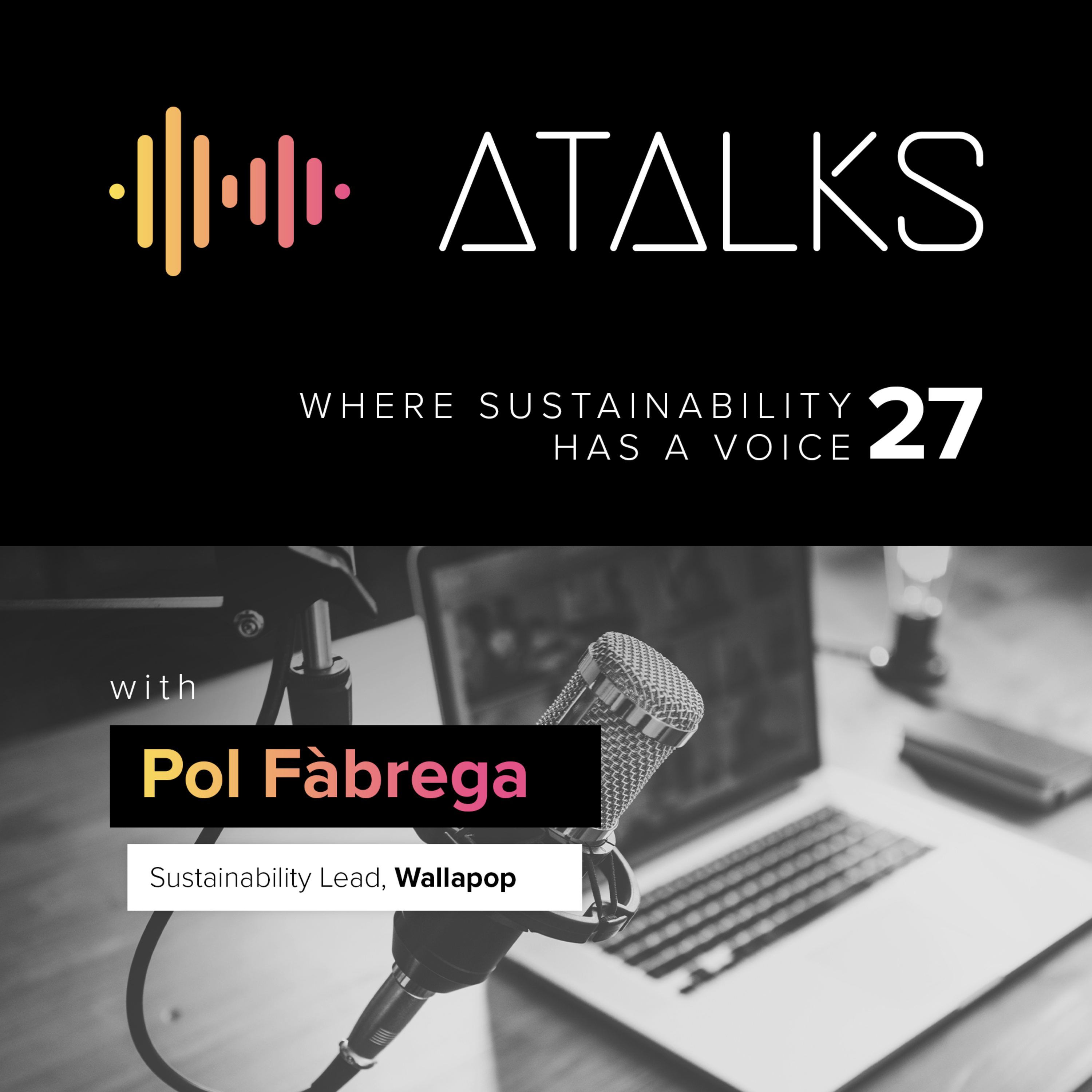 ATALKS - Where Sustainability Has a Voice