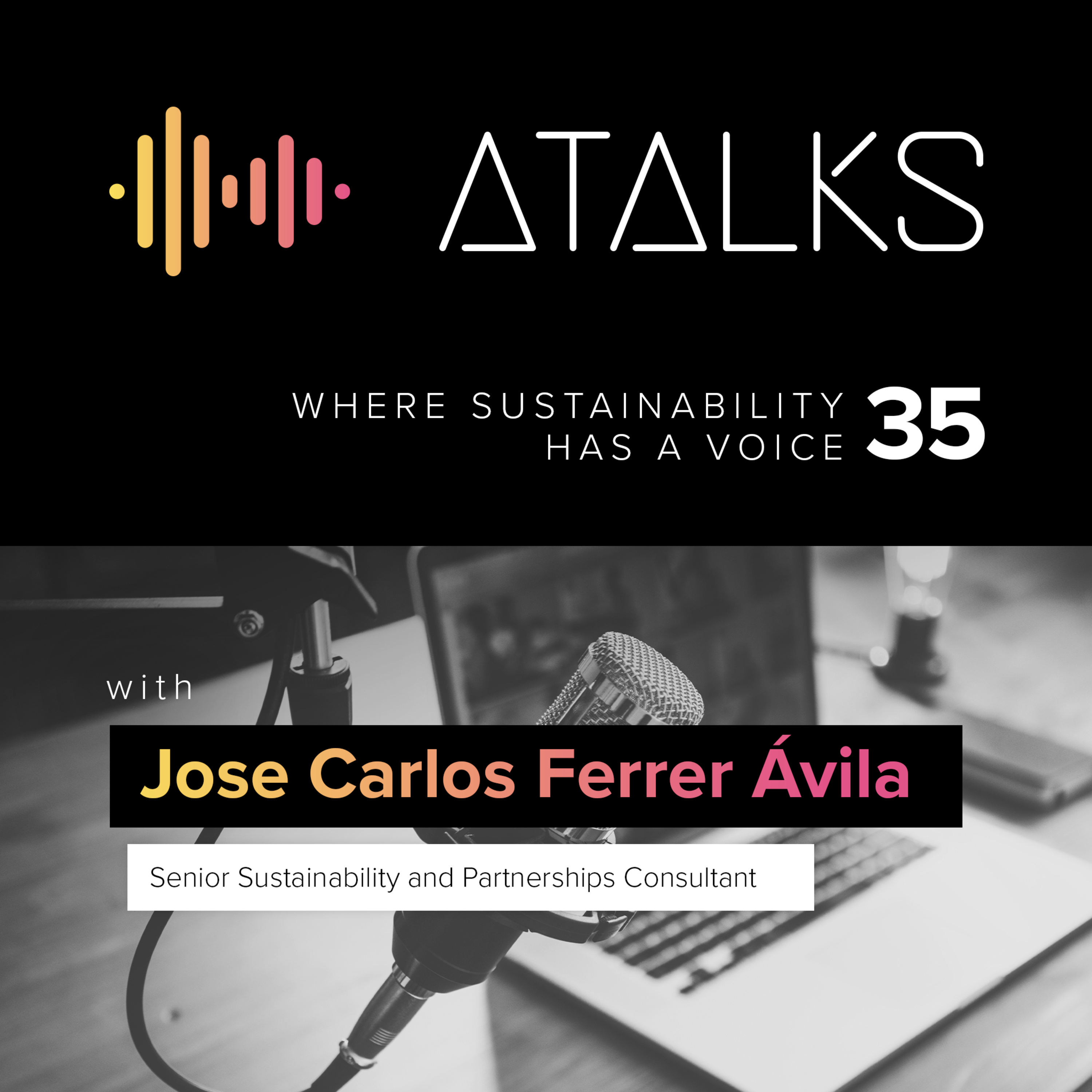 ATALKS - Where Sustainability Has a Voice