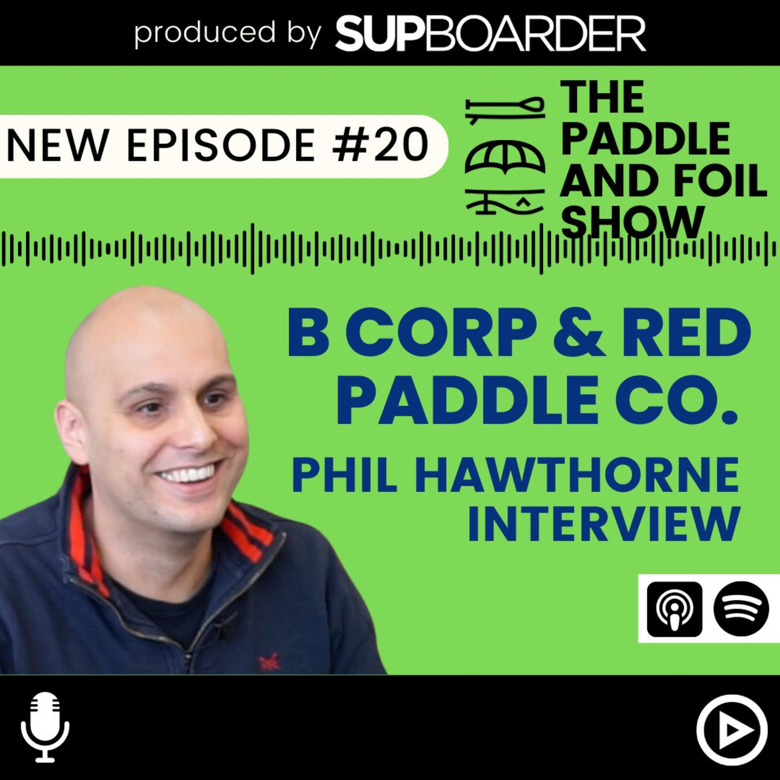 The Paddle and Foil Show by SUPboarder