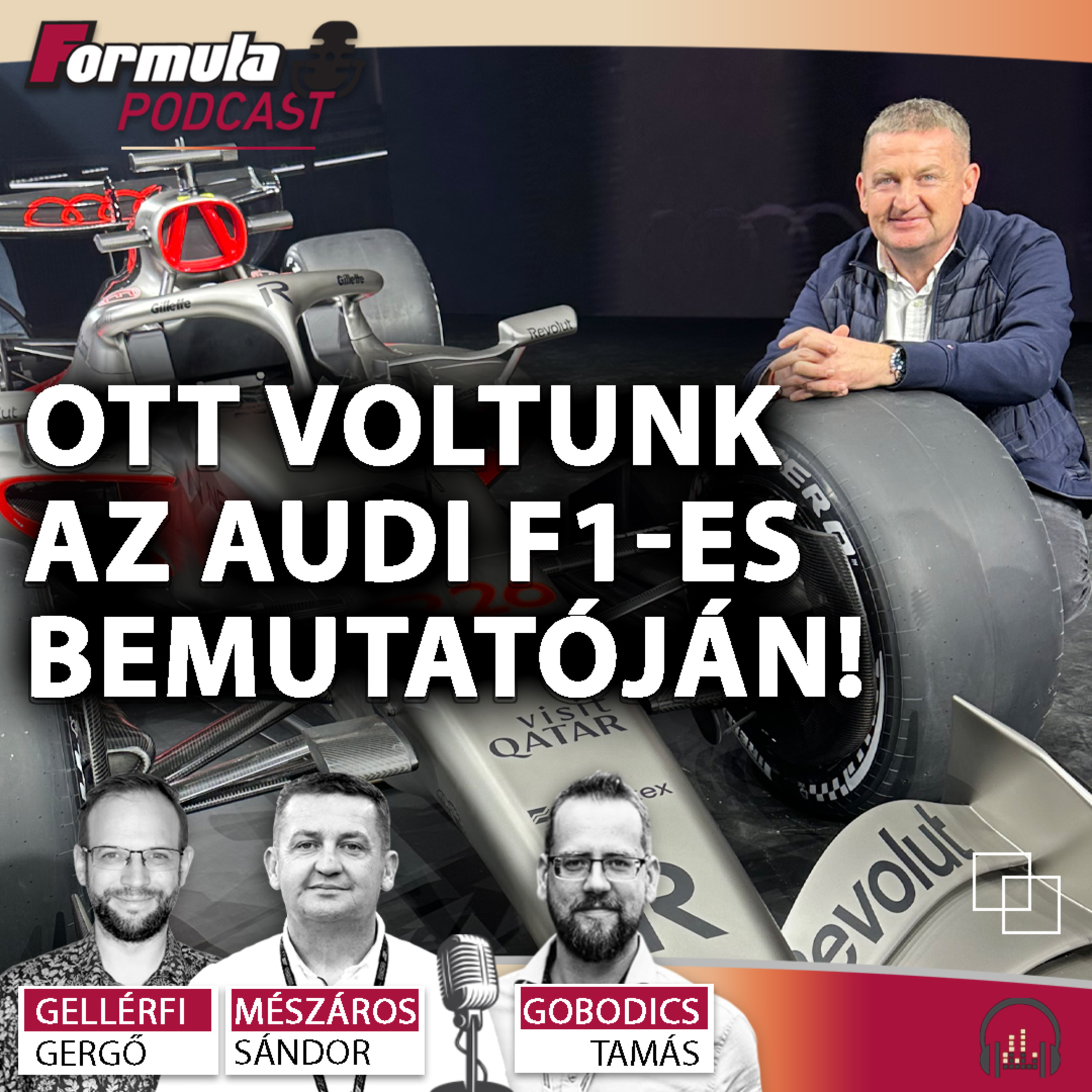 Podcast: Ott voltunk az Audi F1-es bemutatóján! (S07E01)