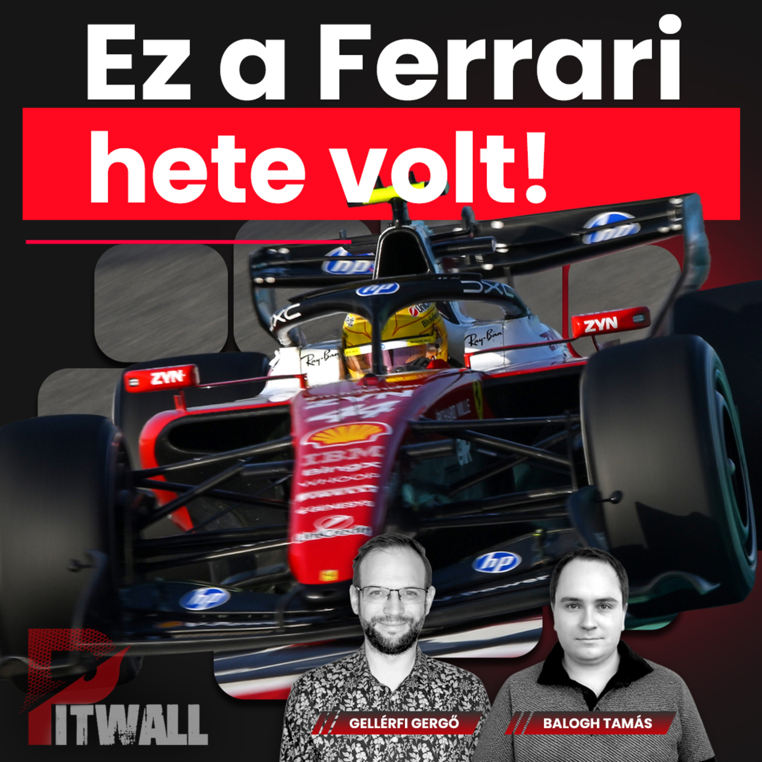 Pitwall: Ez a Ferrari hete volt! (S04E08)