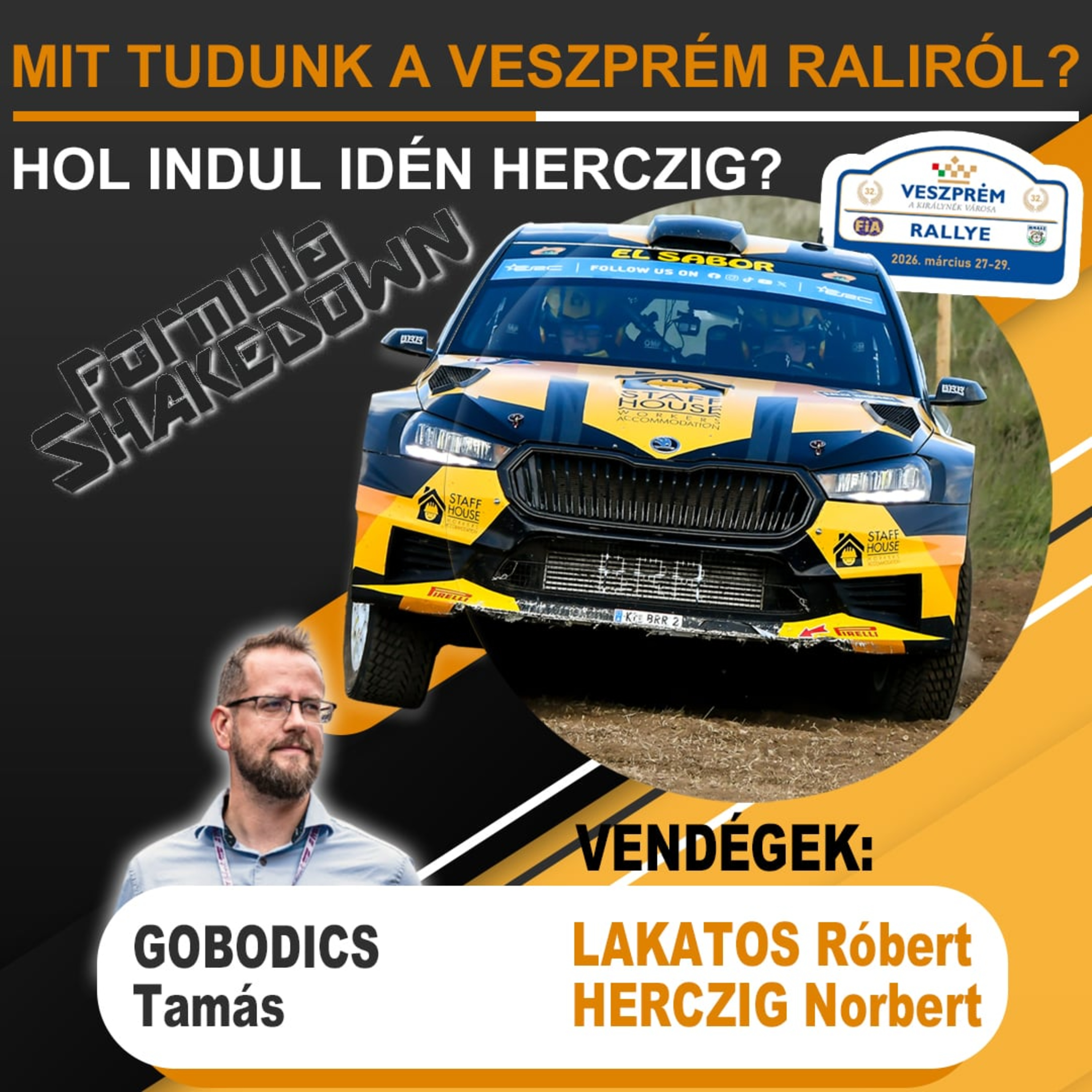 Shakedown: Milyen lesz a Veszprém Rali és hol indul Herczig 2026-ban? (S03E04)