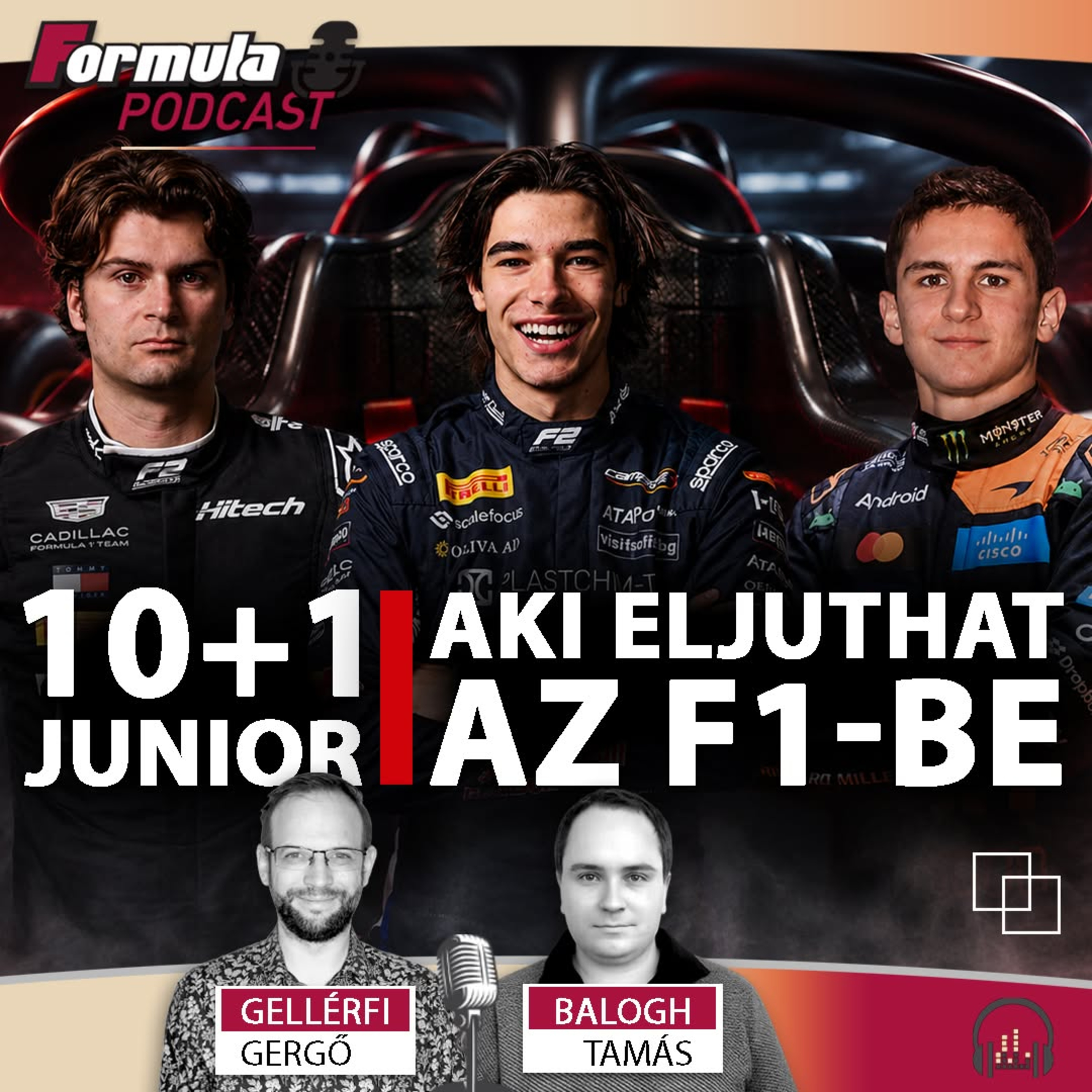 Podcast: 10+1 junior, aki eljuthat az F1-be (S07E23)