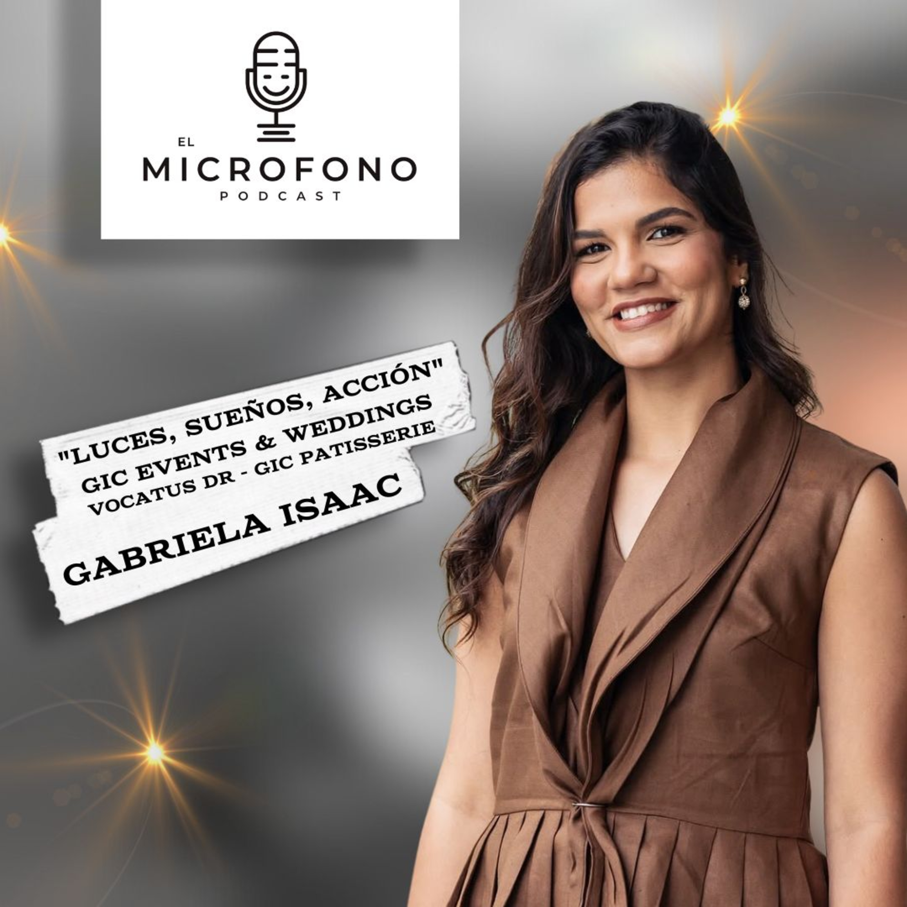 40. Luces, Sueños, Acción con GABRIELA ISAAC.