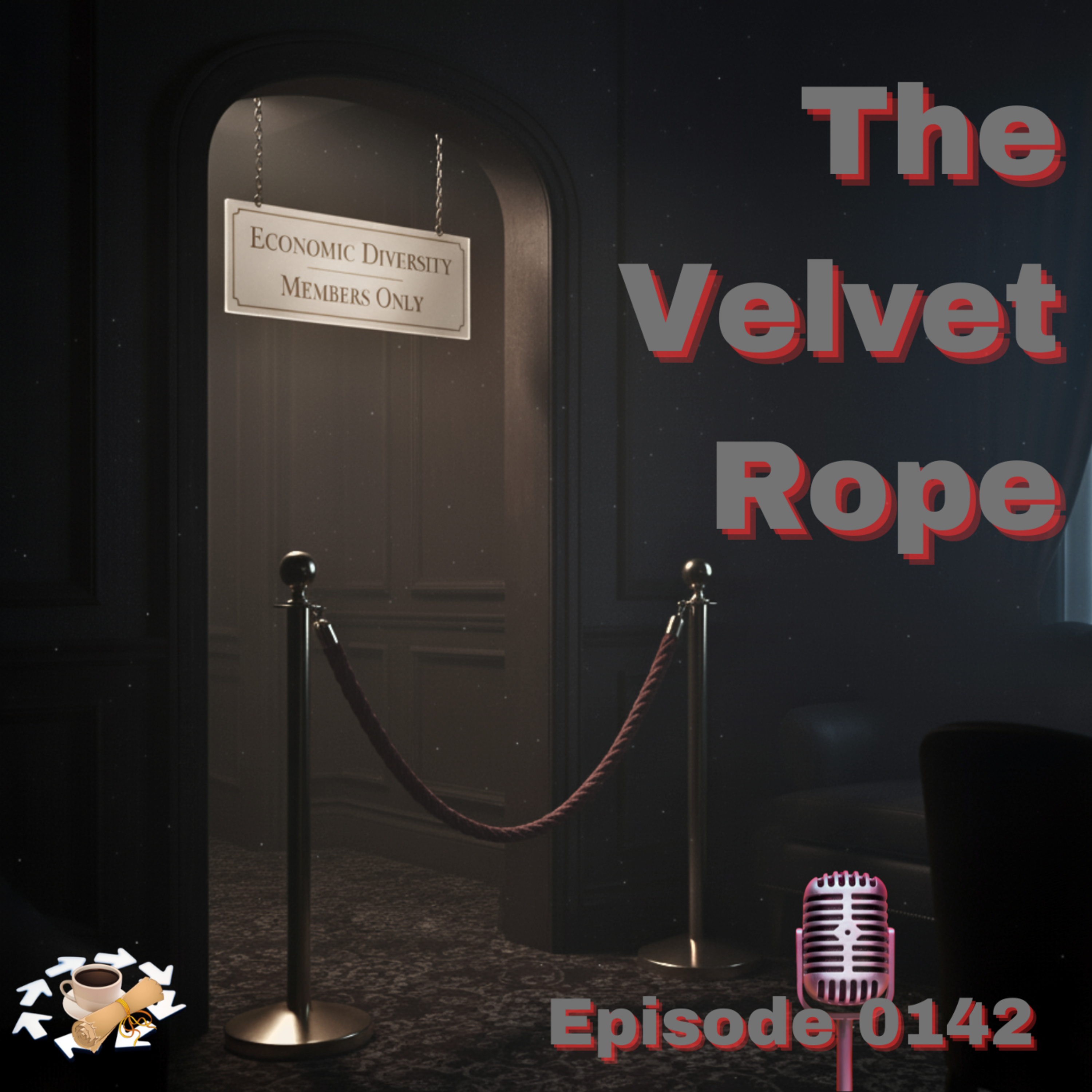Episode 0142: The Velvet Rope