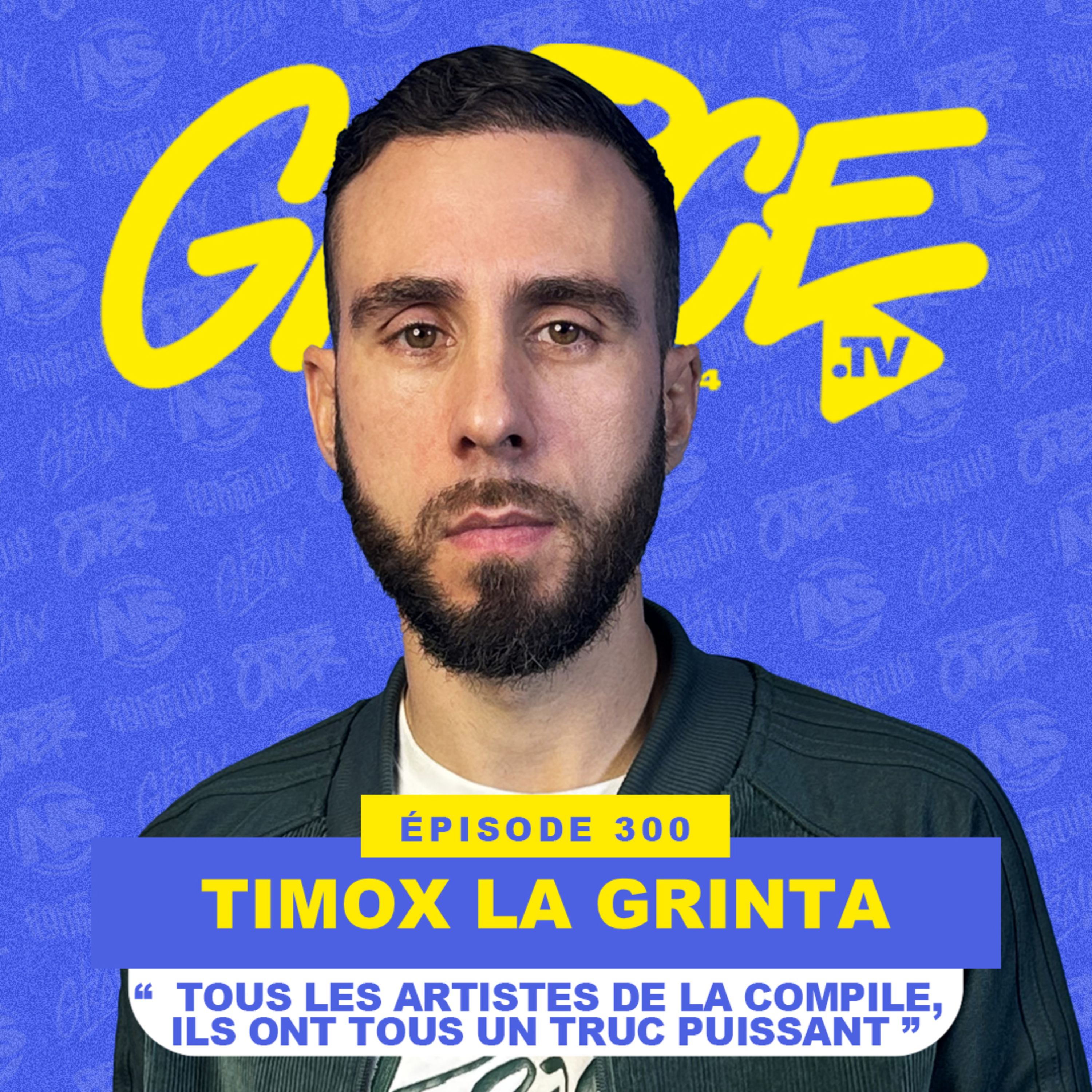 Timox La Grinta (Road Trap) « Tous les artistes de la compile, ils ont tous un truc puissant » episode artwork