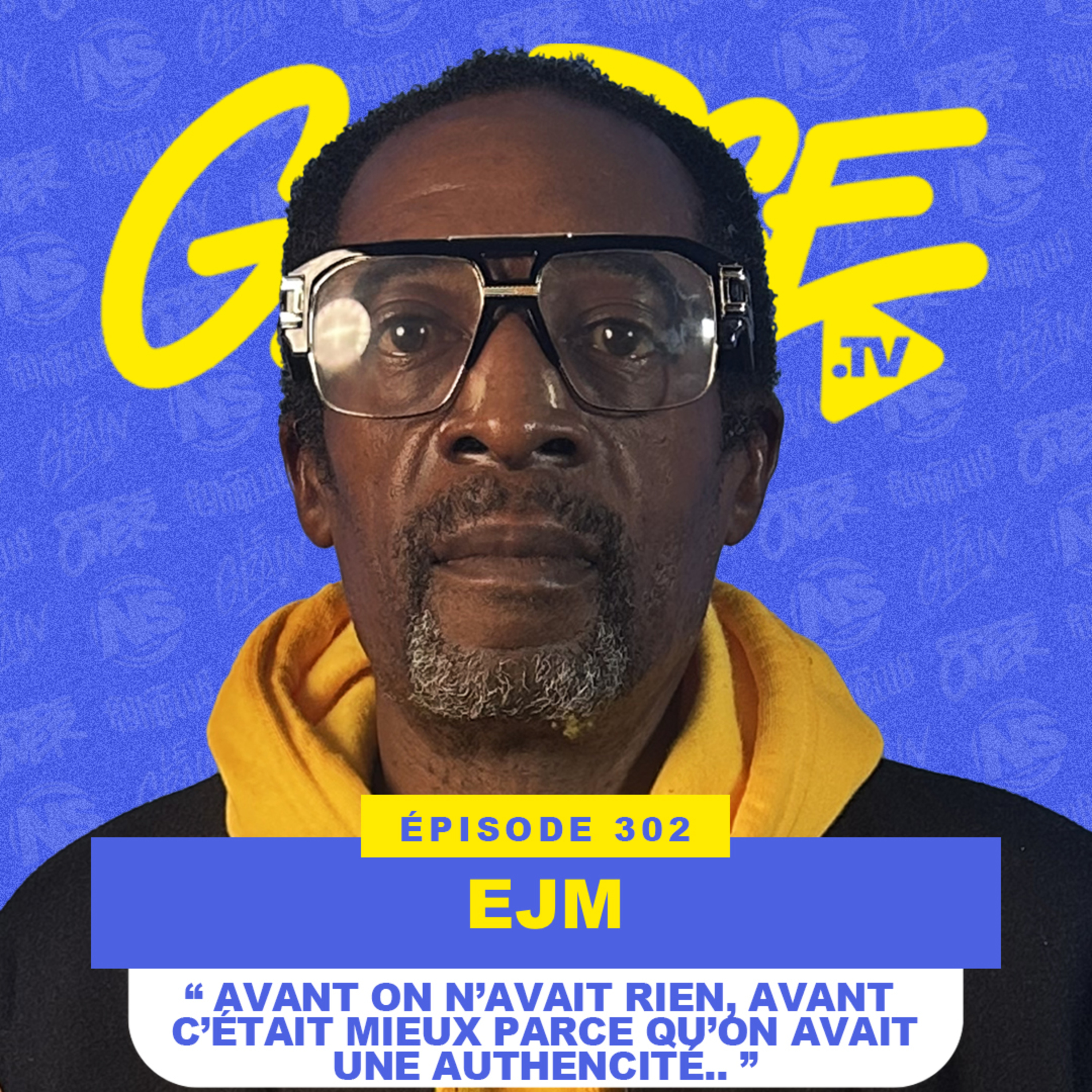 EJM « Avant on n'avait rien, avant c’était mieux parce qu’on avait une authenticité… » episode artwork