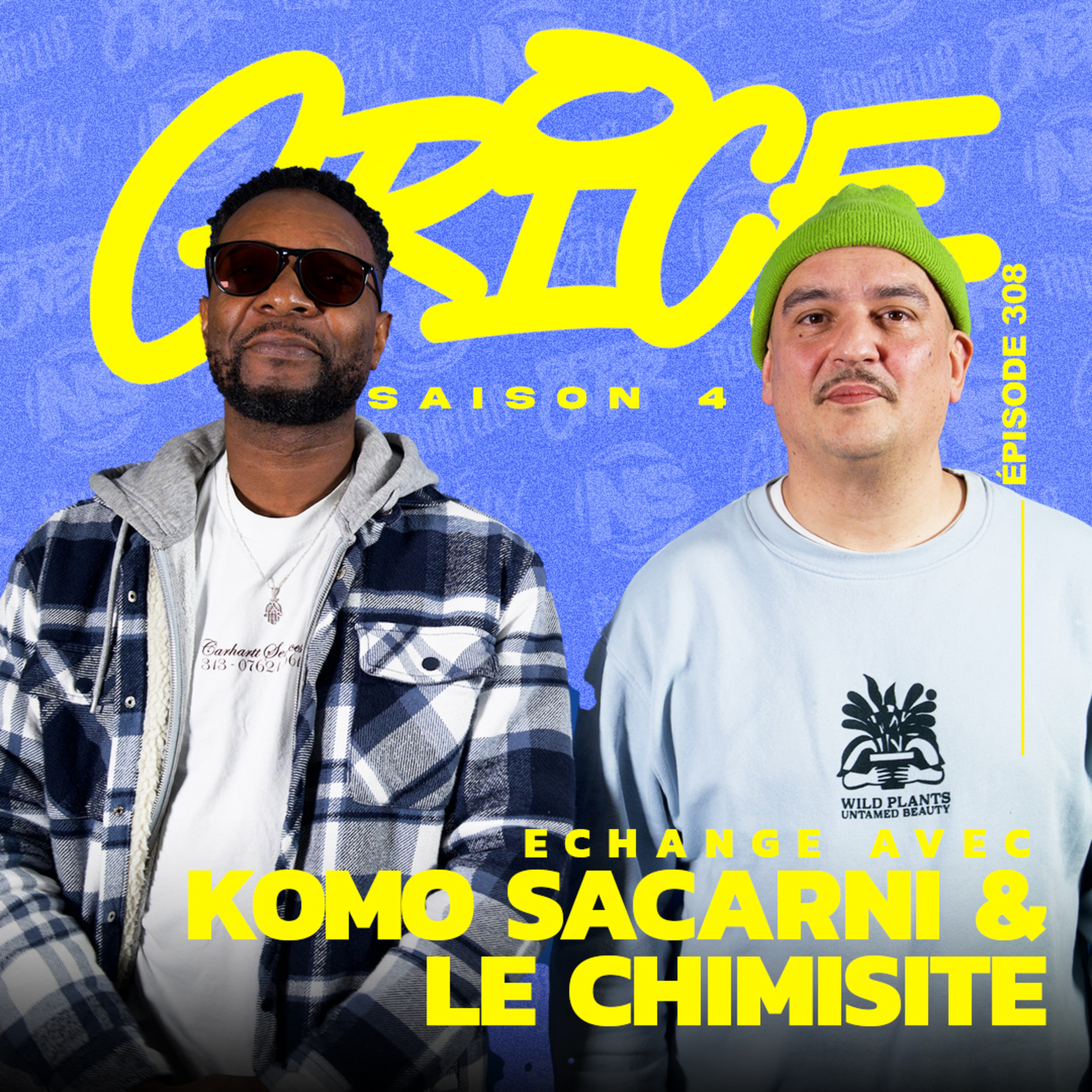 Komo Sarcani & Le Chimiste: la passion du Hip hop, l'indépendance, nouveau projet à venir.... episode artwork