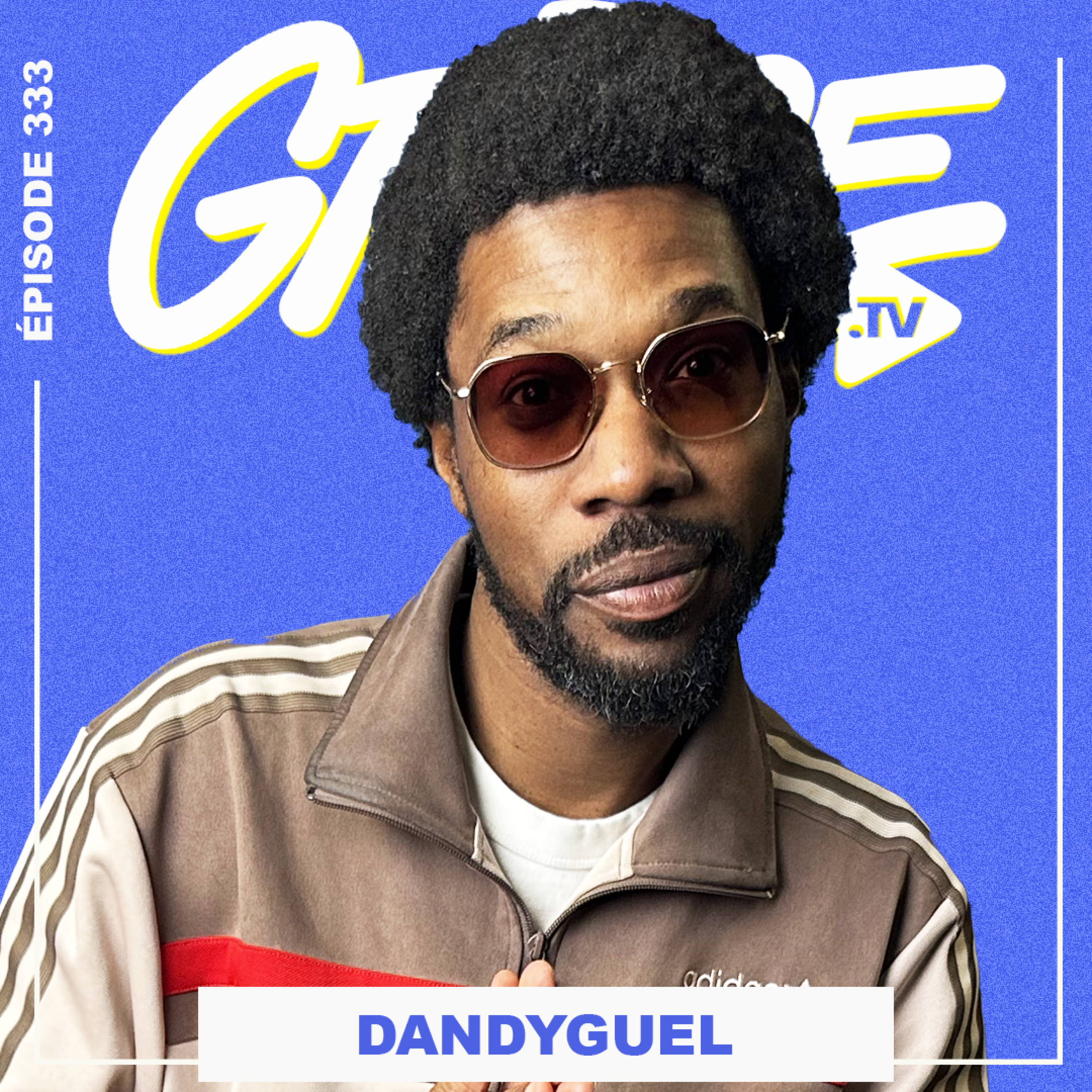 DandyGuel : Nouvel album « Beaux et Forts », concert à La Boule Noire, Paris Basketball…| Grice TV episode artwork
