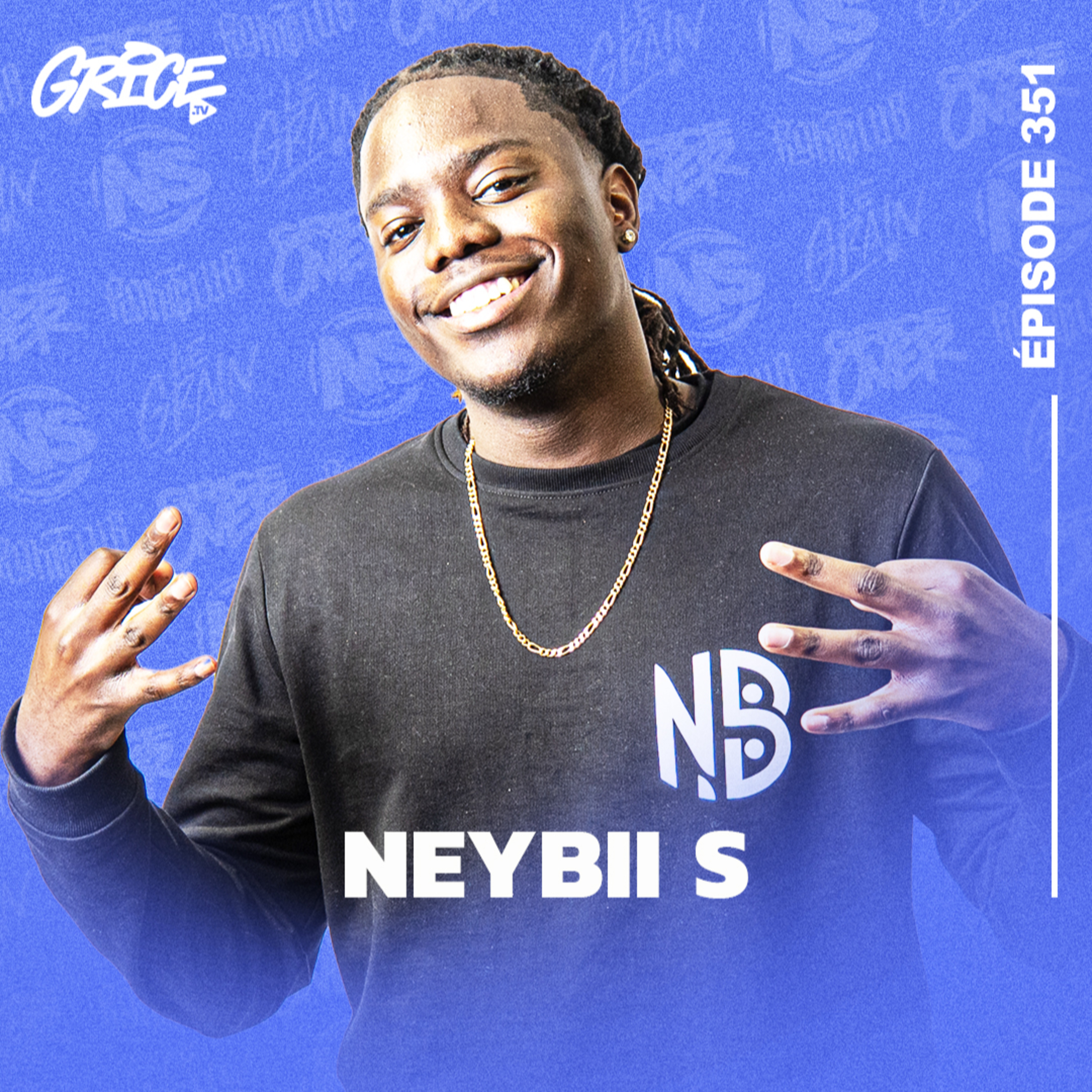 NEYBII S raconte son parcours et dévoile « Playlist » | Grice TV episode artwork