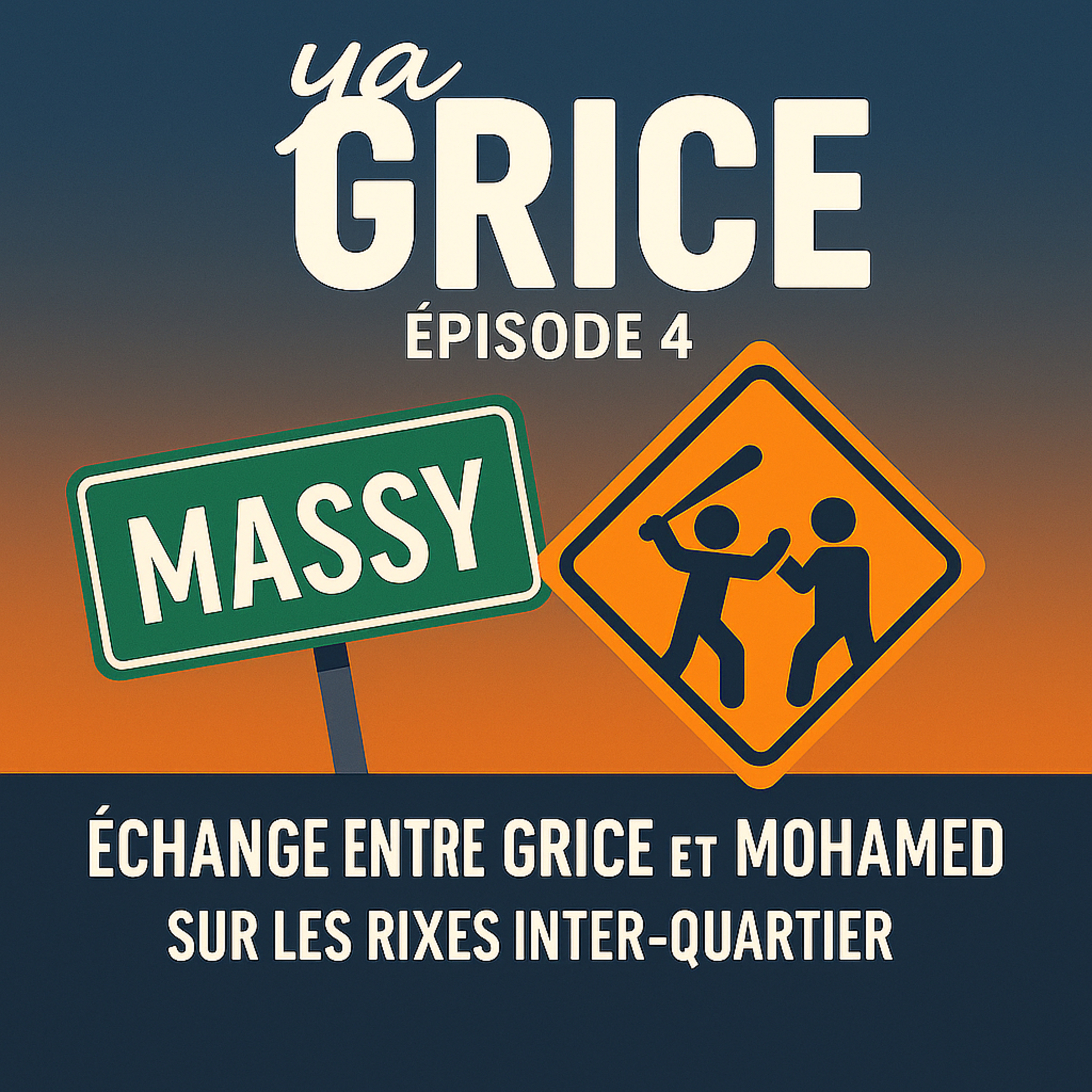 Ya Grice Ep 4: Comprendre les rixes : le regard de Mohamed avec Grice episode artwork