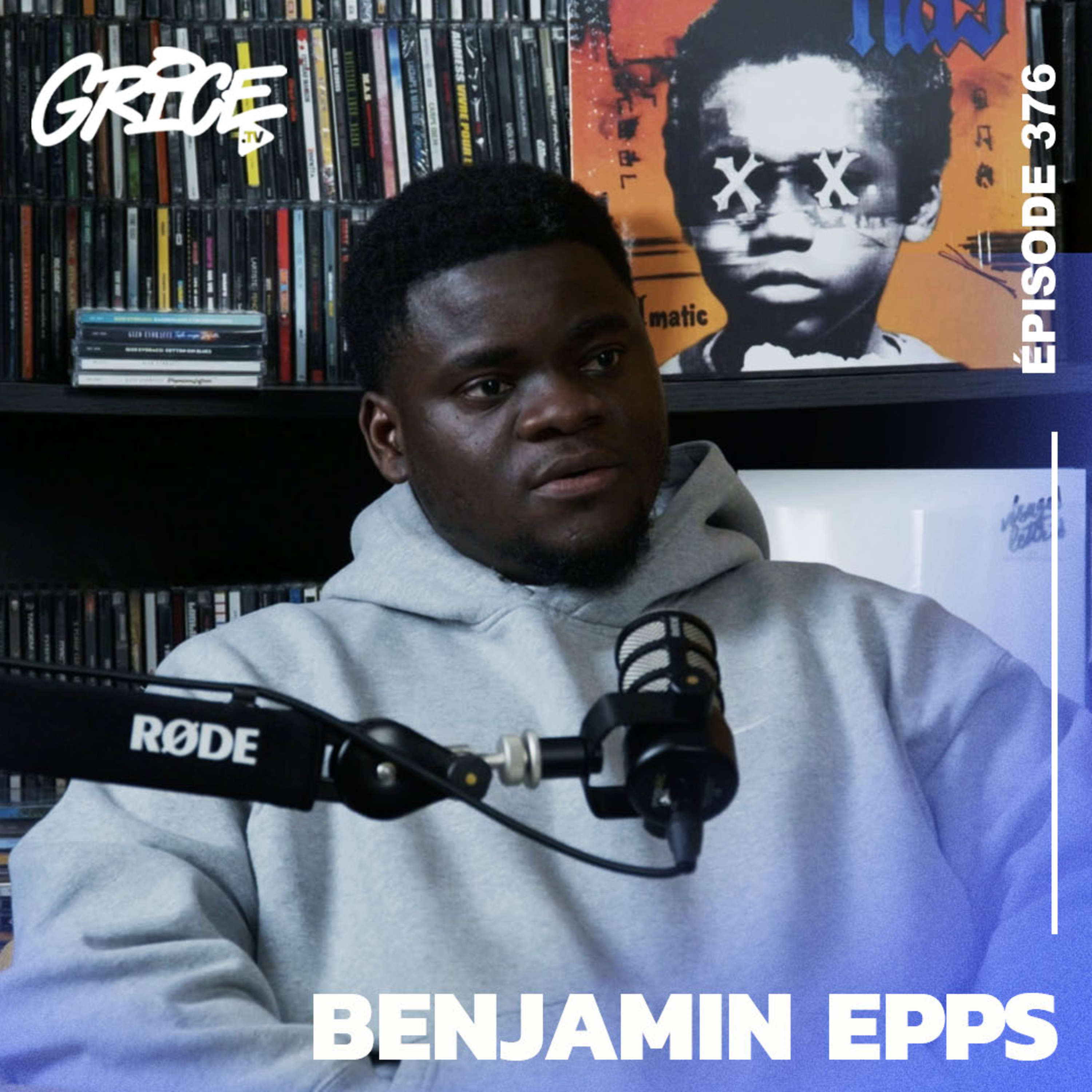 Benjamin Epps – "L’Enfant Sacré de Bellevue 2", son parcours, ses influences | Grice TV episode artwork