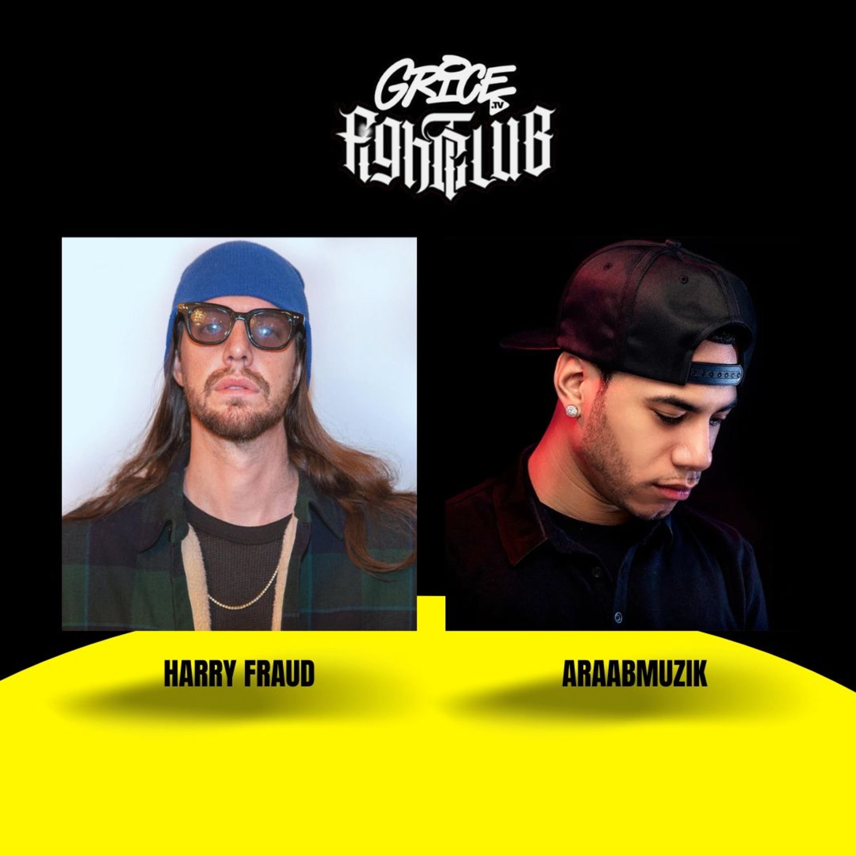 FIGHT CLUB : Harry Fraud vs Araab Muzik – Le duel des producteurs I Grice Tv