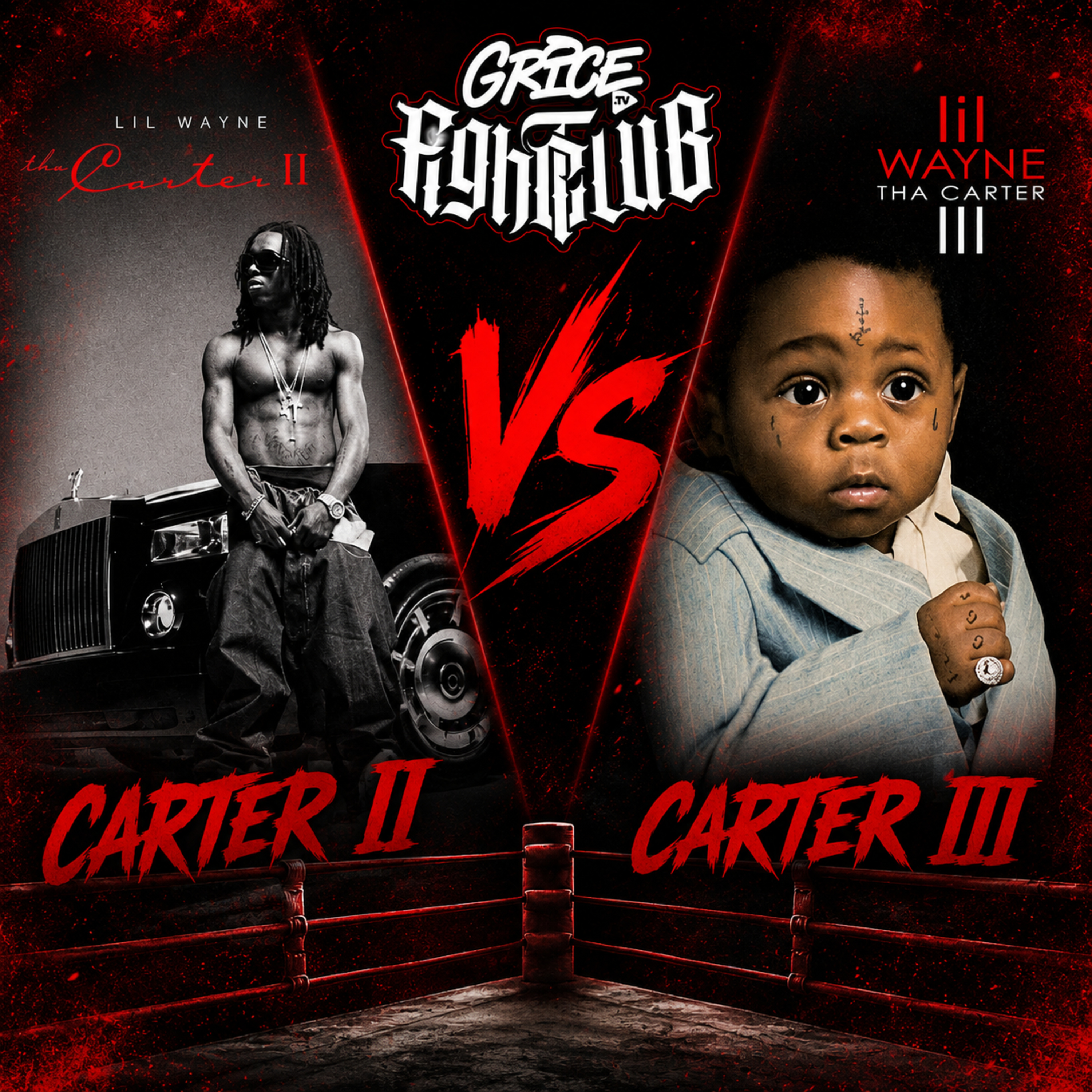 Grice Tv Fight Club "CARTER ll VS CARTER lll" de Lil Wayne episode artwork
