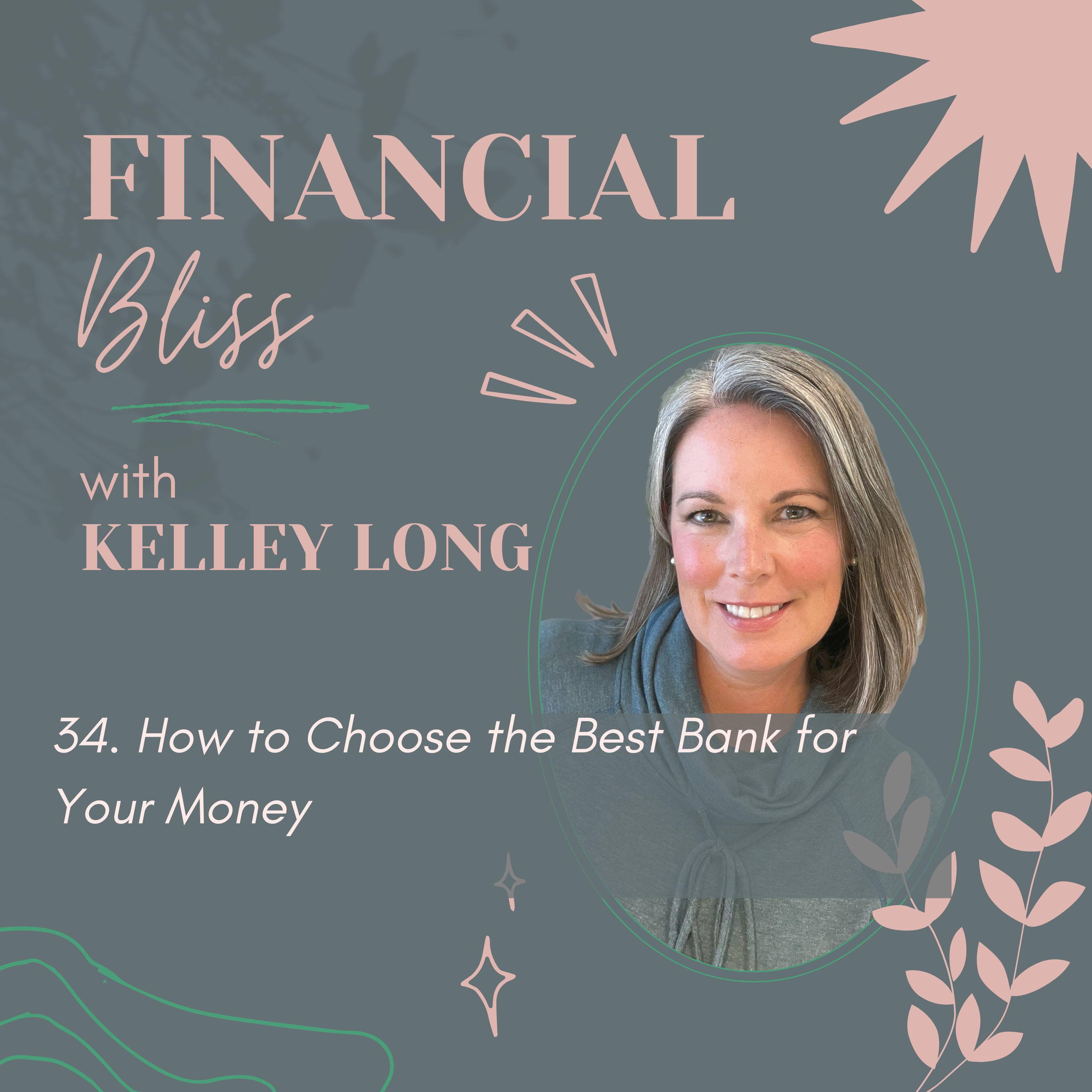 Financial Bliss with Kelley Long