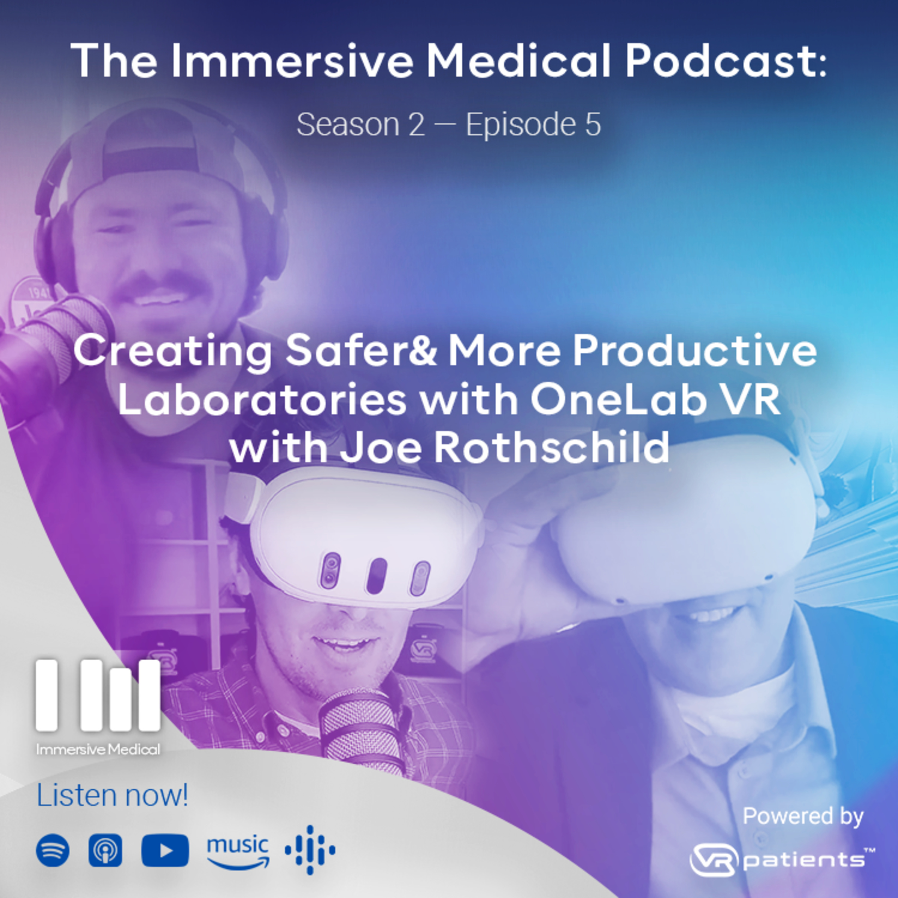 Immersive Medical Podcast