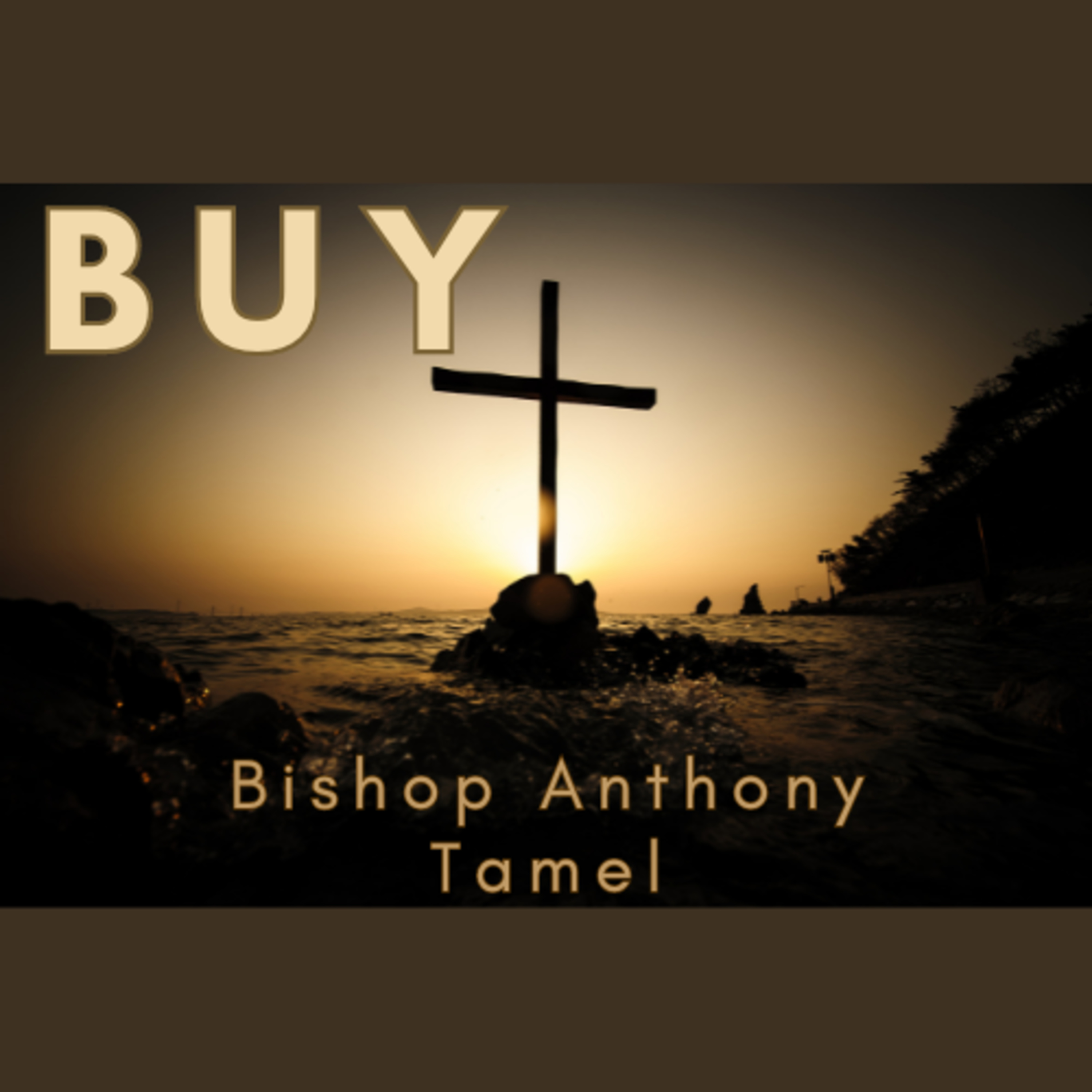 Buy - Bishop Anthony Tamel episode artwork