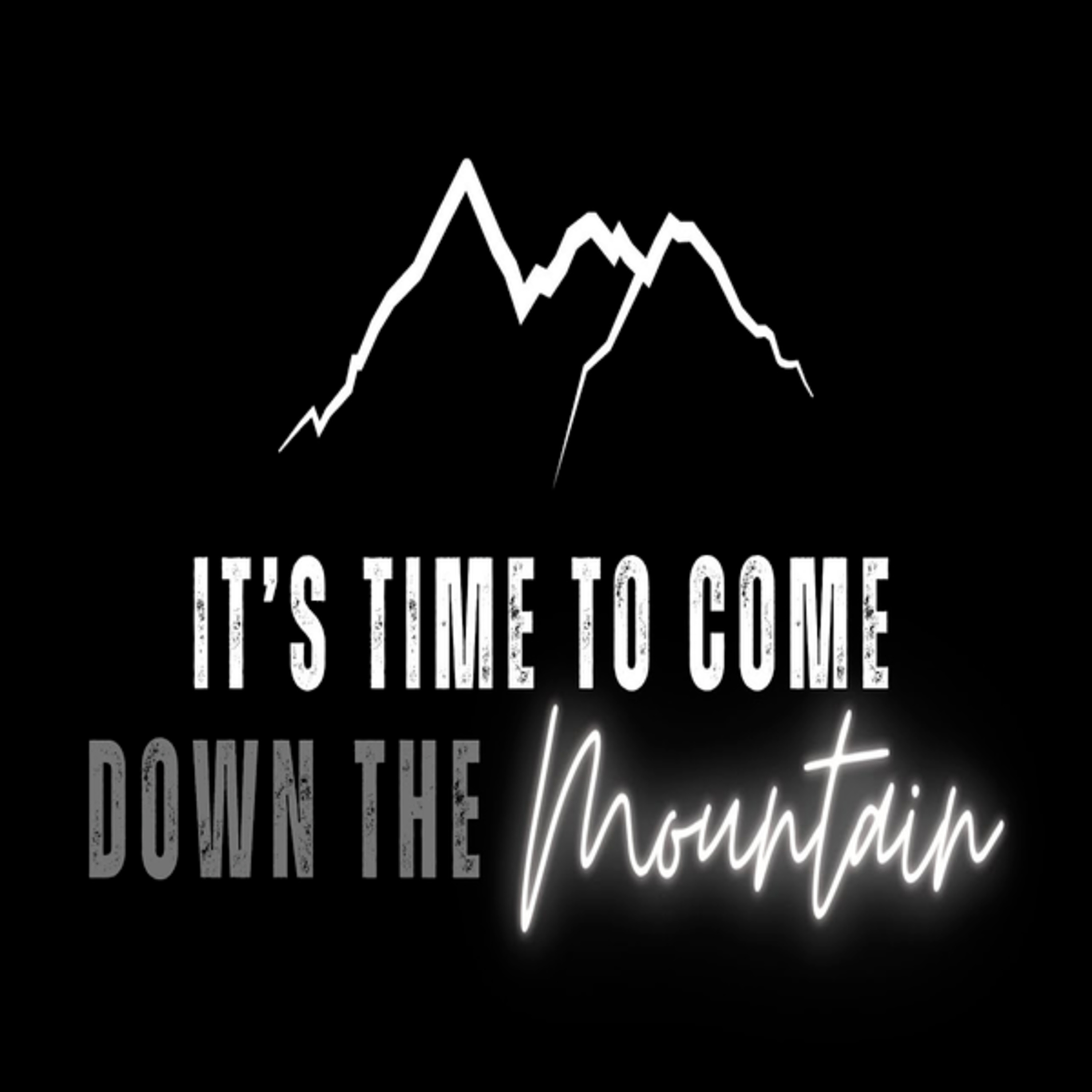 It's Time to Come Down the Mountain - Rev. Jordan Herman episode artwork