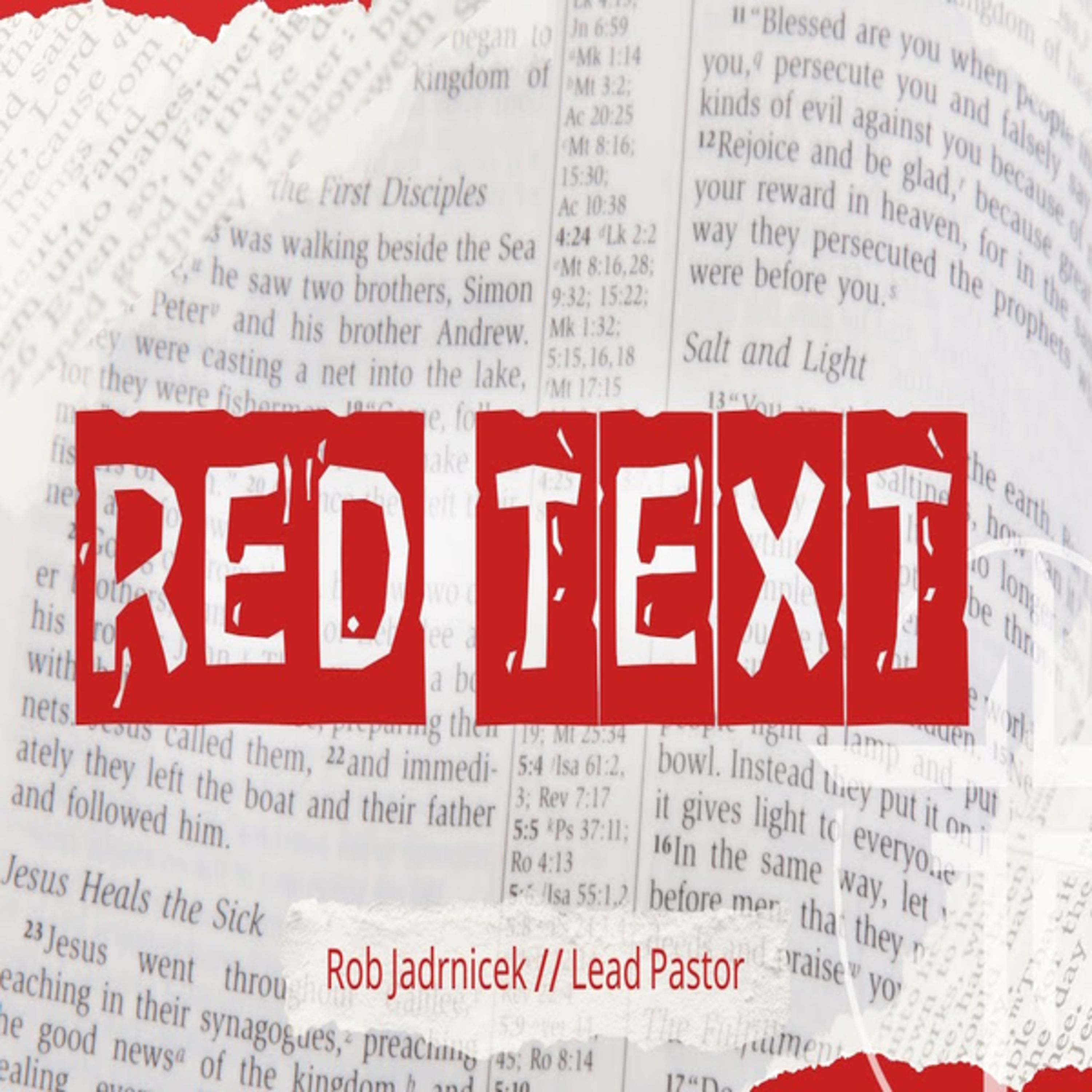 Red Text - Week 3 - Rob Jadrnicek Lead Pastor