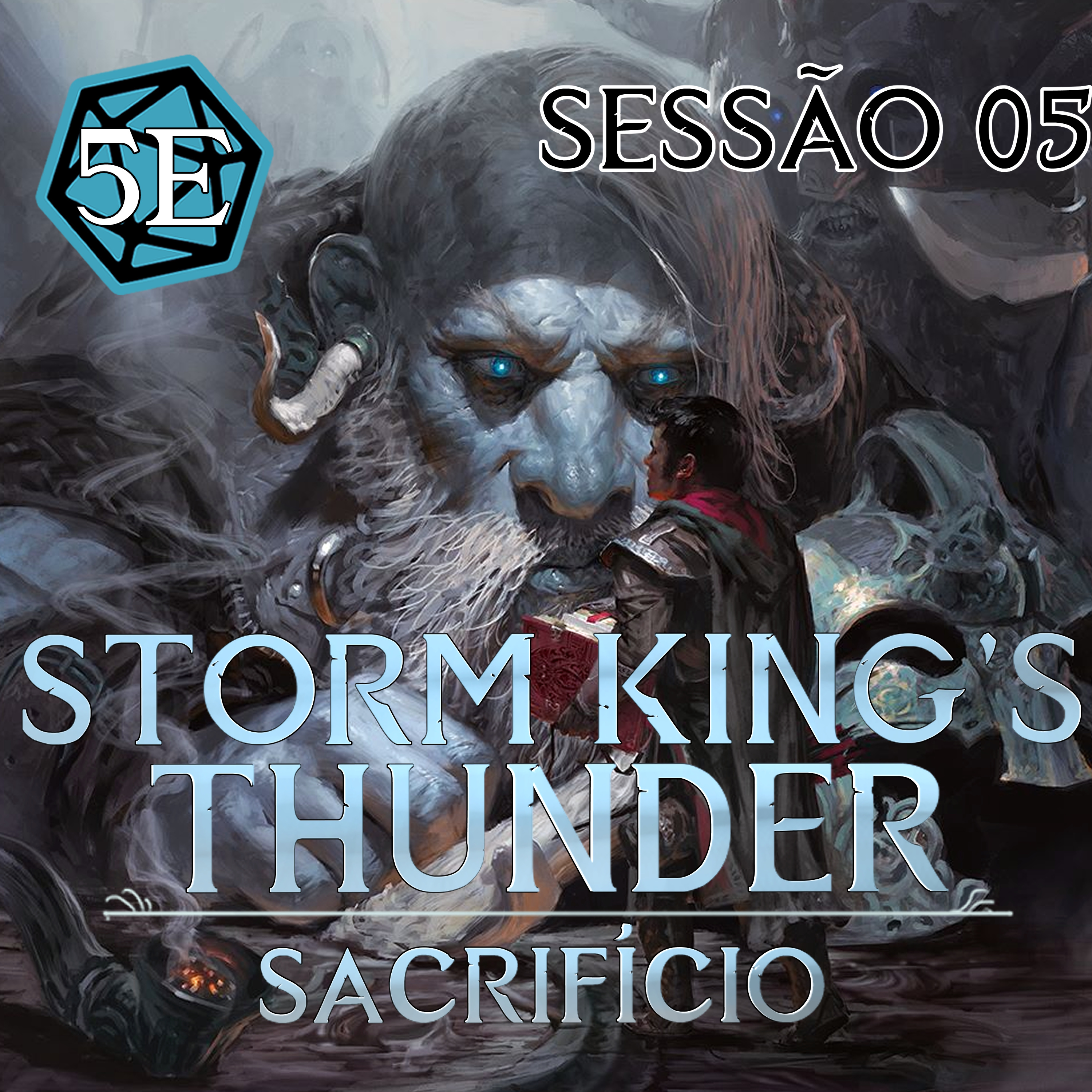 Sacrifício: Storm King's Thunder | Sessão 05: Fuga Rumo A Yartar | Dungeons & Dragons episode artwork
