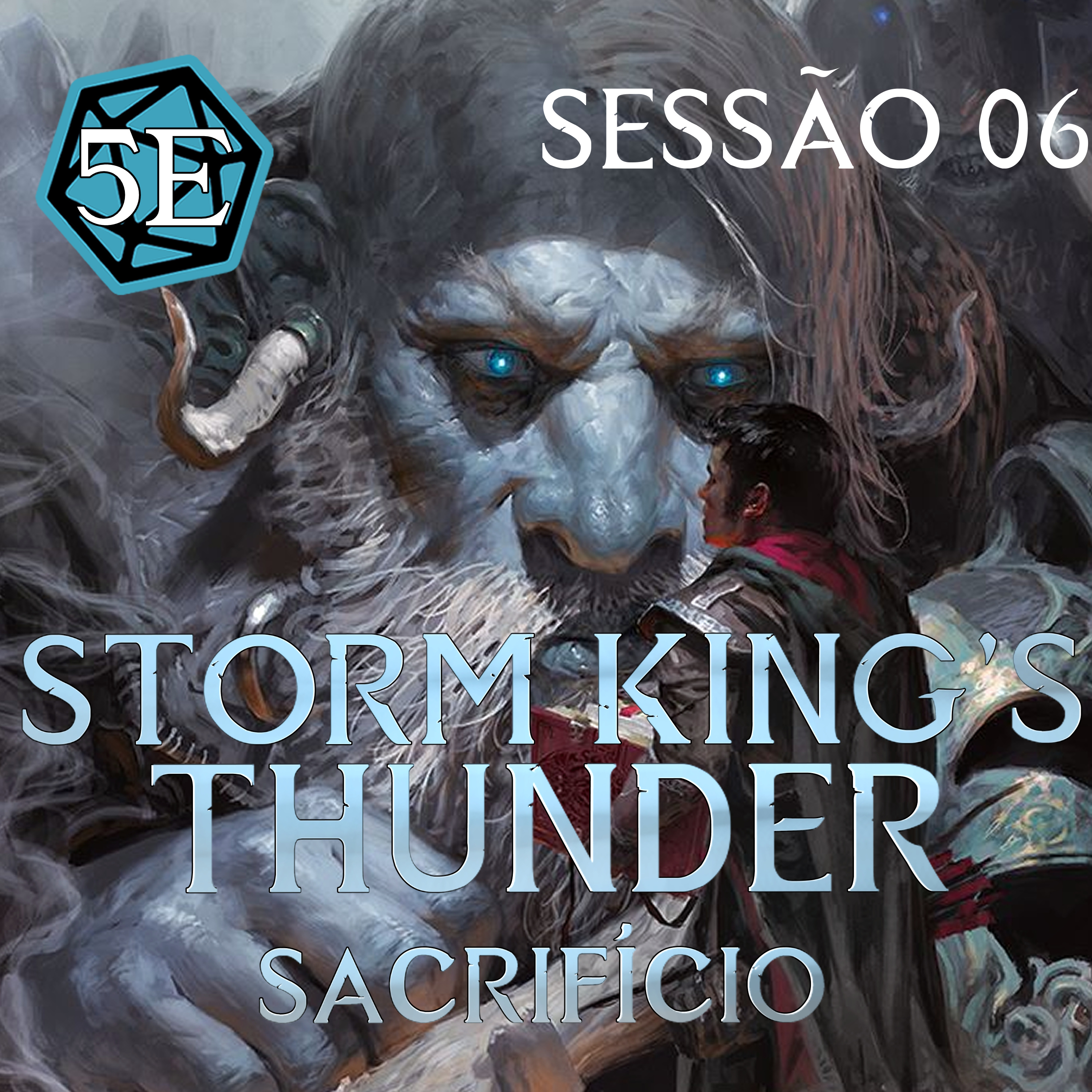 Sacrifício: Storm King's Thunder | Sessão 06: Do Casino Aos Esgotos | Dungeons & Dragons episode artwork