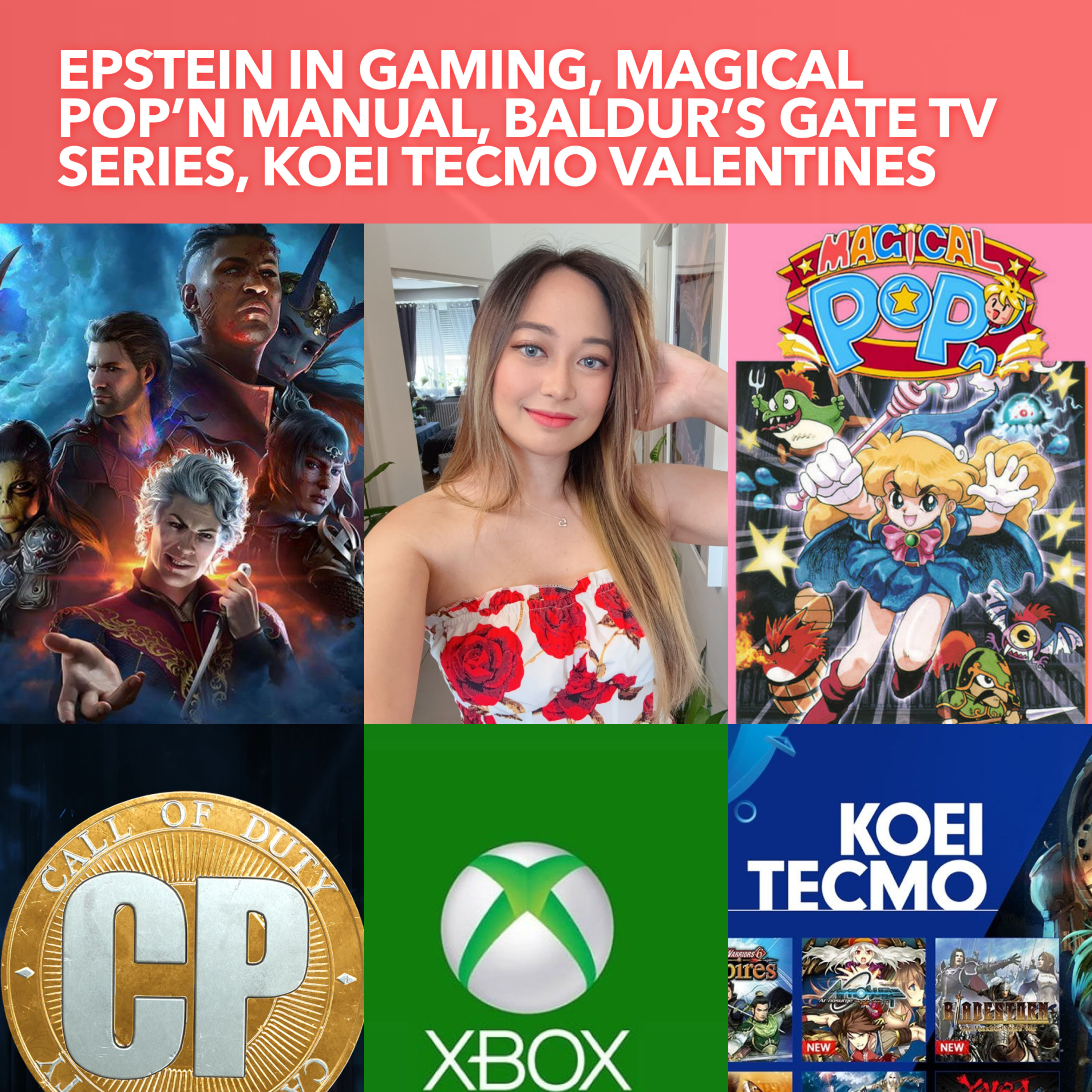 S4EP03: Guest with iziarawr! Epstein in gaming, Magical Pop’n Manual, Baldur’s Gate TV, Koei Tecmo Valentines Day Gifts