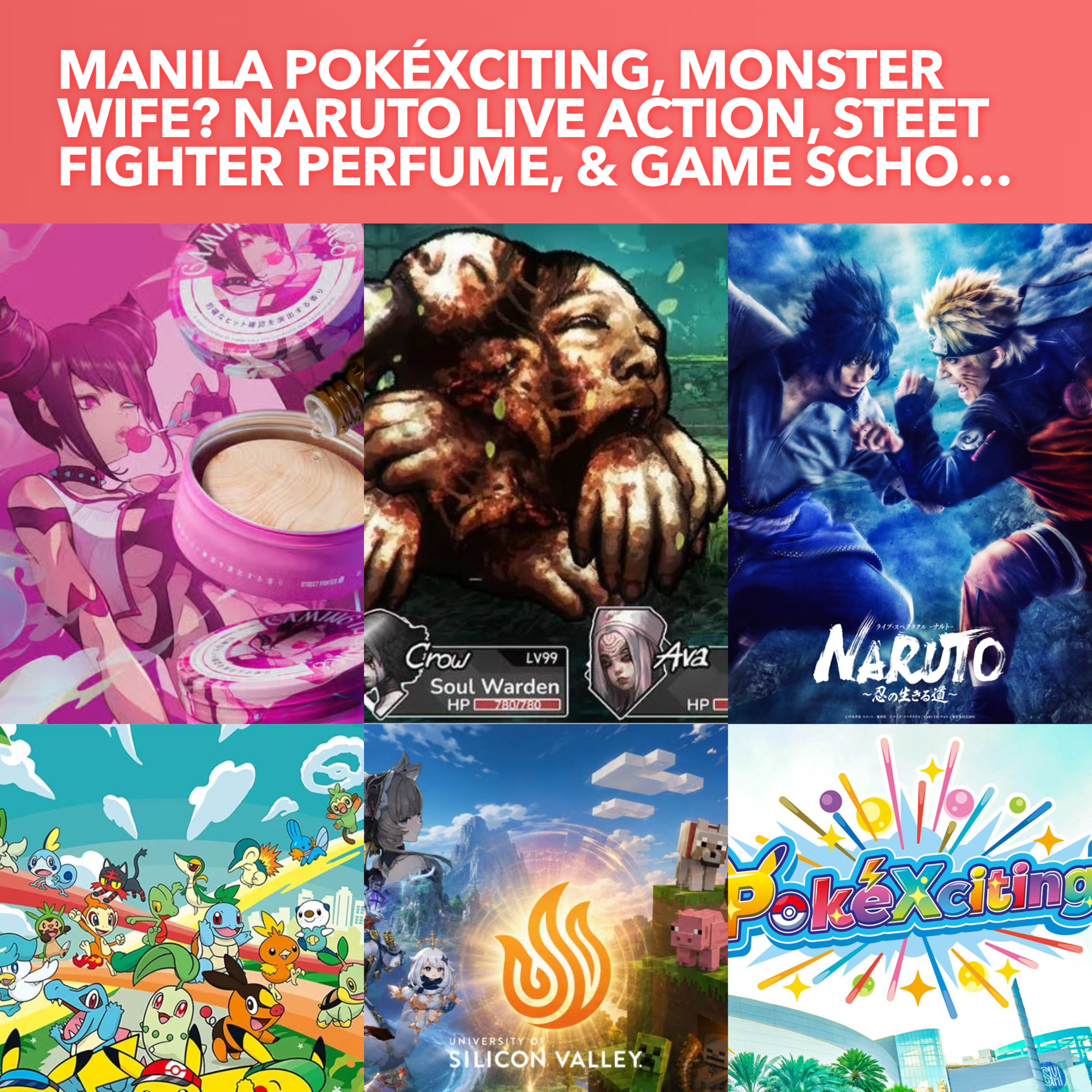 S4EP19: Manila PokéXciting, Monster Wife? Naruto Live Action, Steet Fighter Perfume, & Gaming Scholarship episode artwork