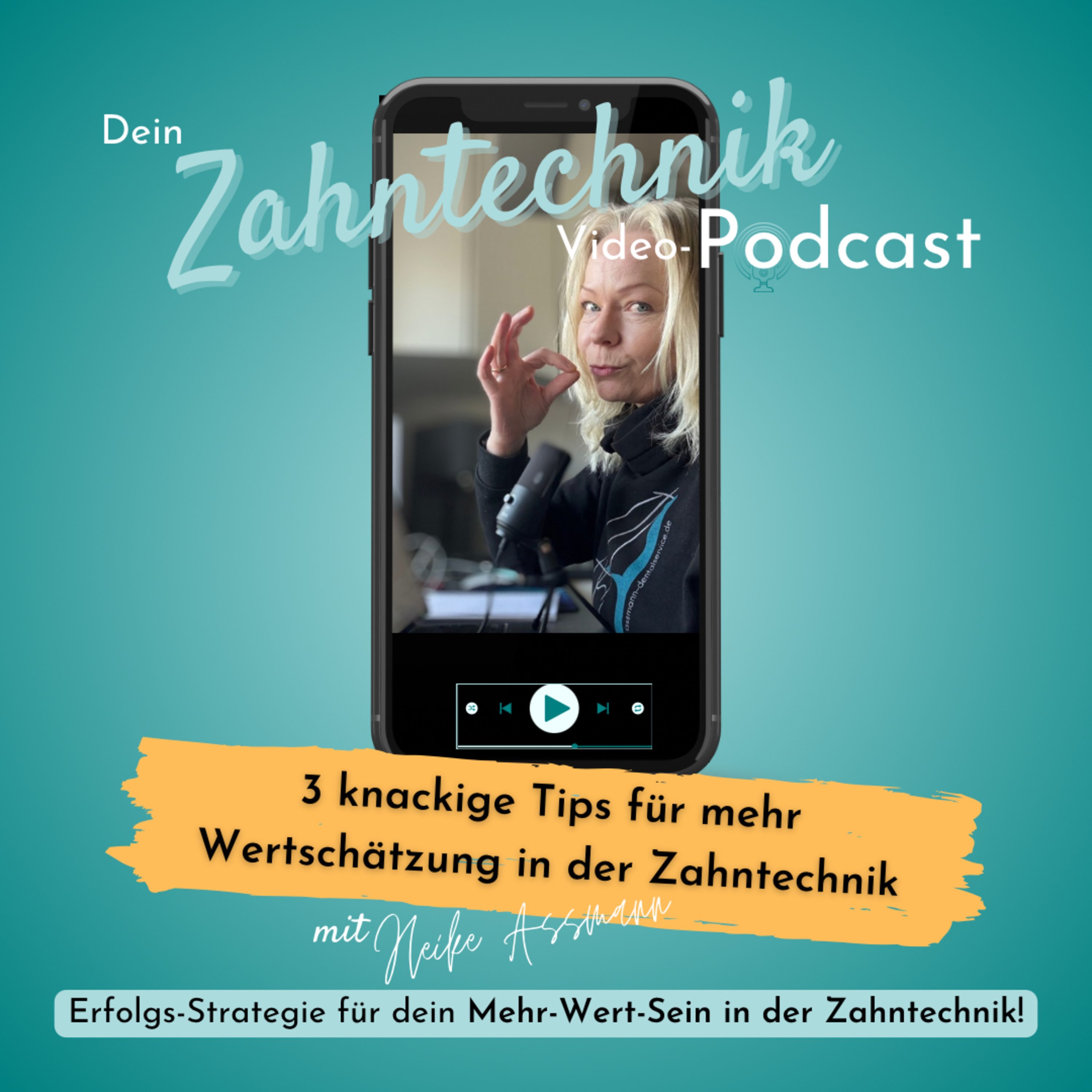 Der Zahntechnik-Podcast mit Heike Assmann