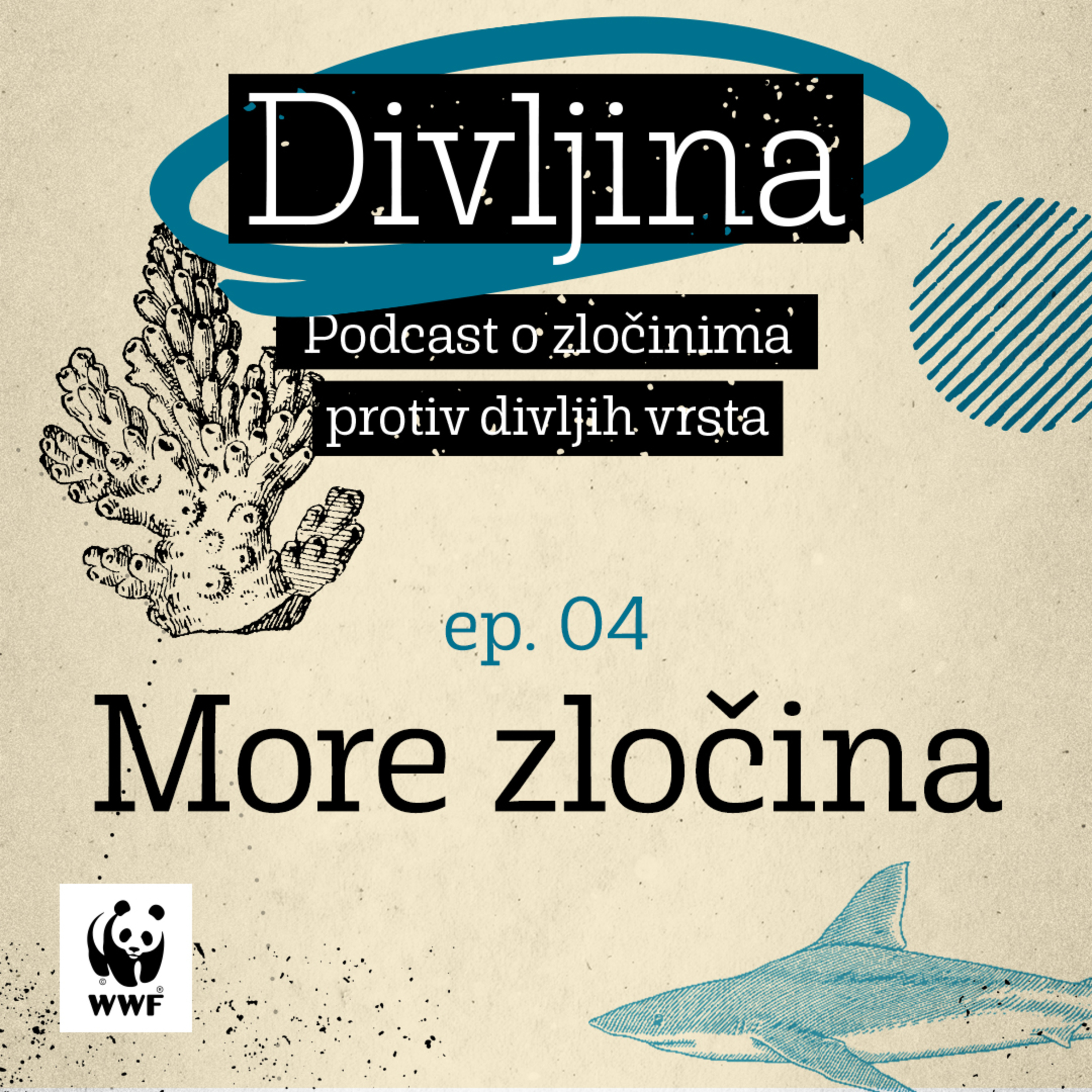 Divljina - WWF podcast o zločinima protiv divljih vrsta