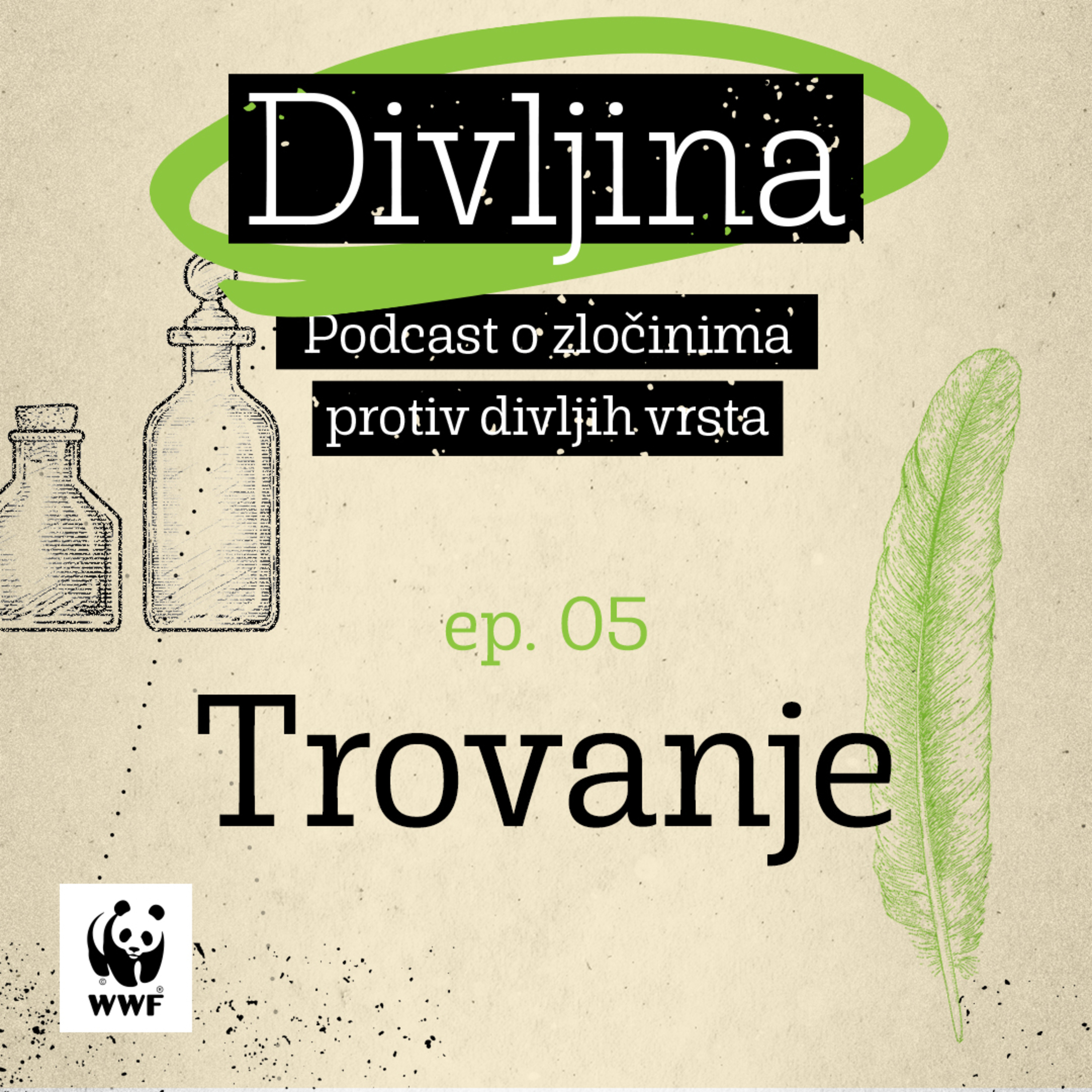Divljina - WWF podcast o zločinima protiv divljih vrsta