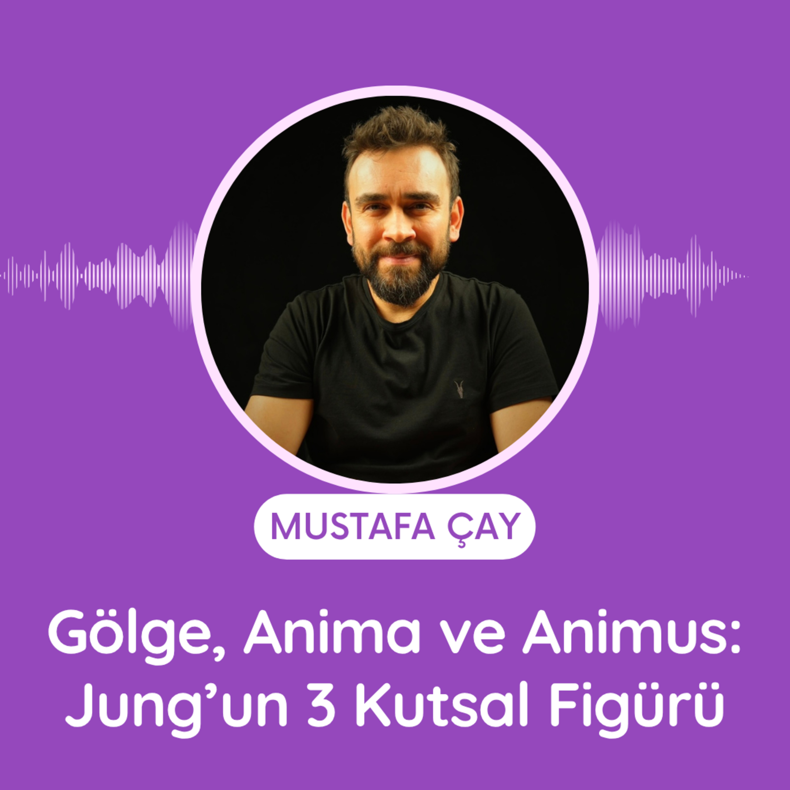 Gölge, Anima ve Animus: Jung’un 3 Kutsal Figürü episode artwork