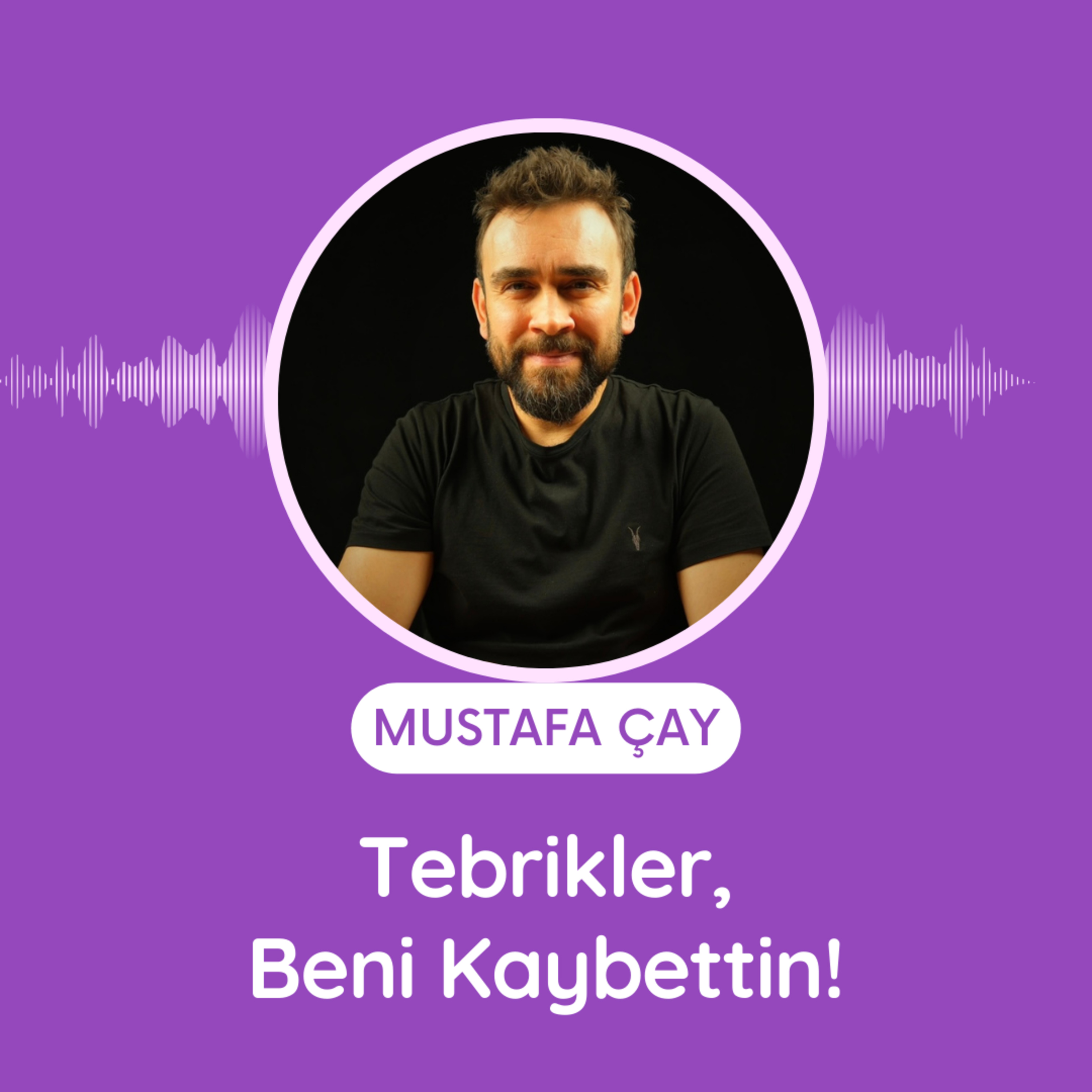 Tebrikler, Beni Kaybettin! episode artwork