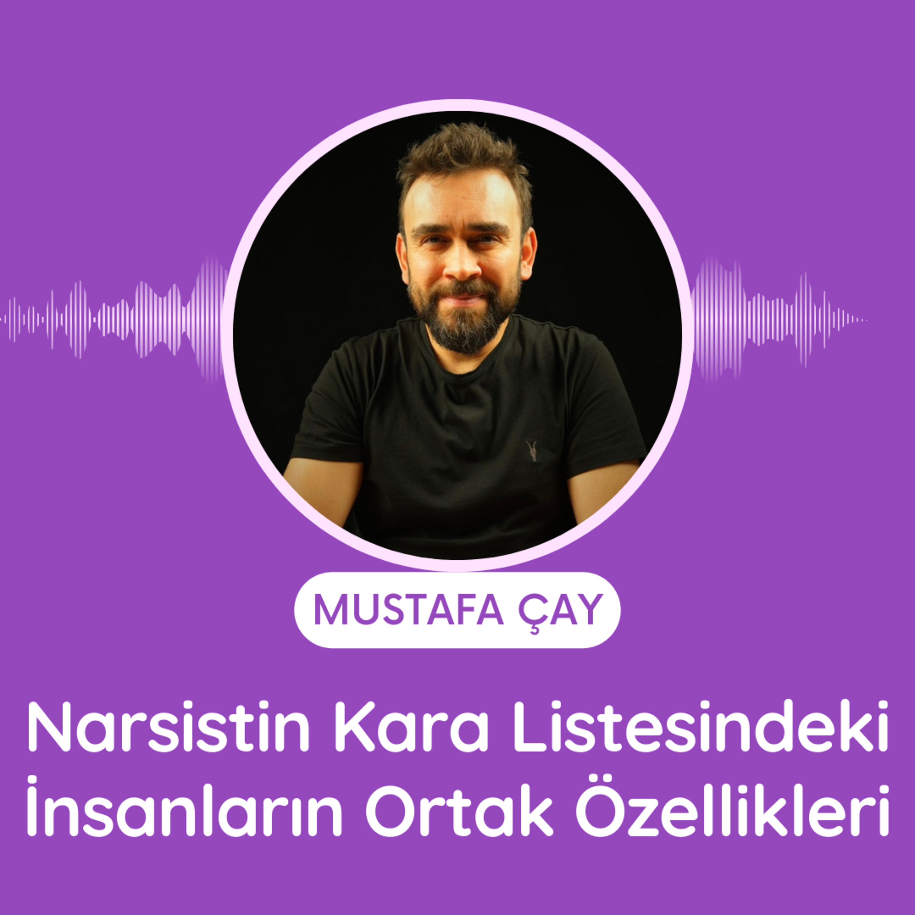 Narsistin Kara Listesindeki İnsanların Ortak Özellikleri episode artwork