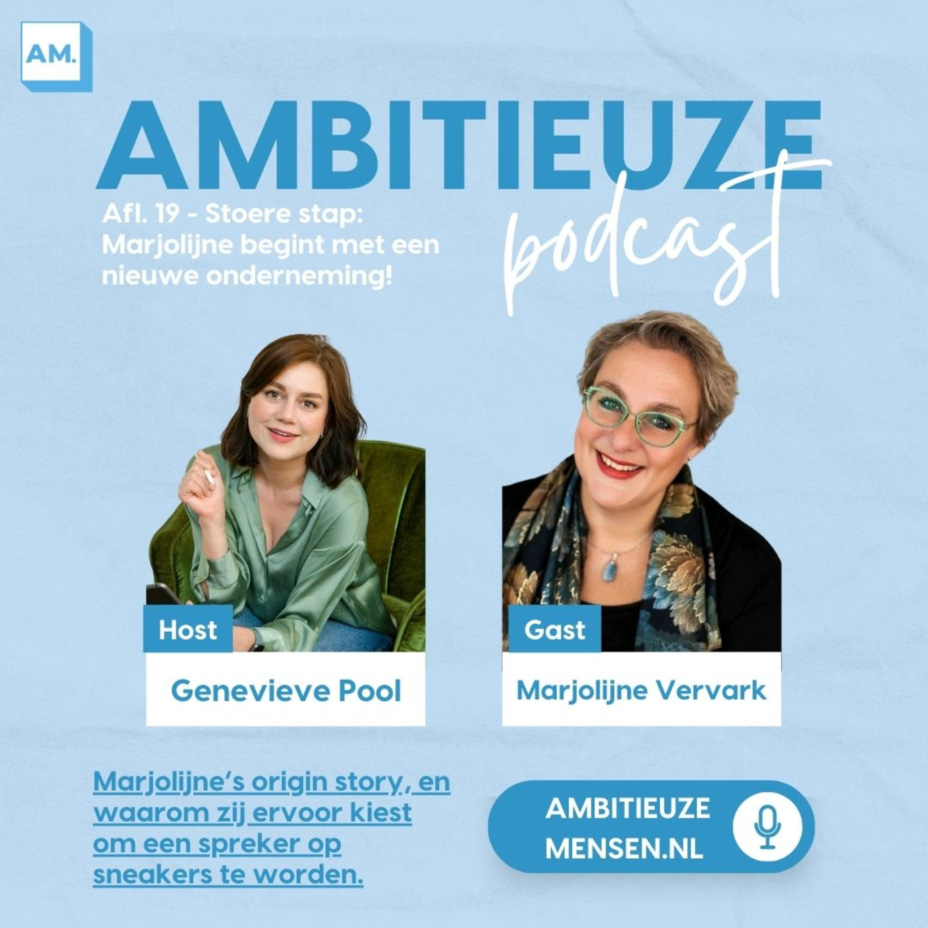 Ambitieuze Podcast - Dé podcast voor Ambitieuze Mensen en Ondernemers