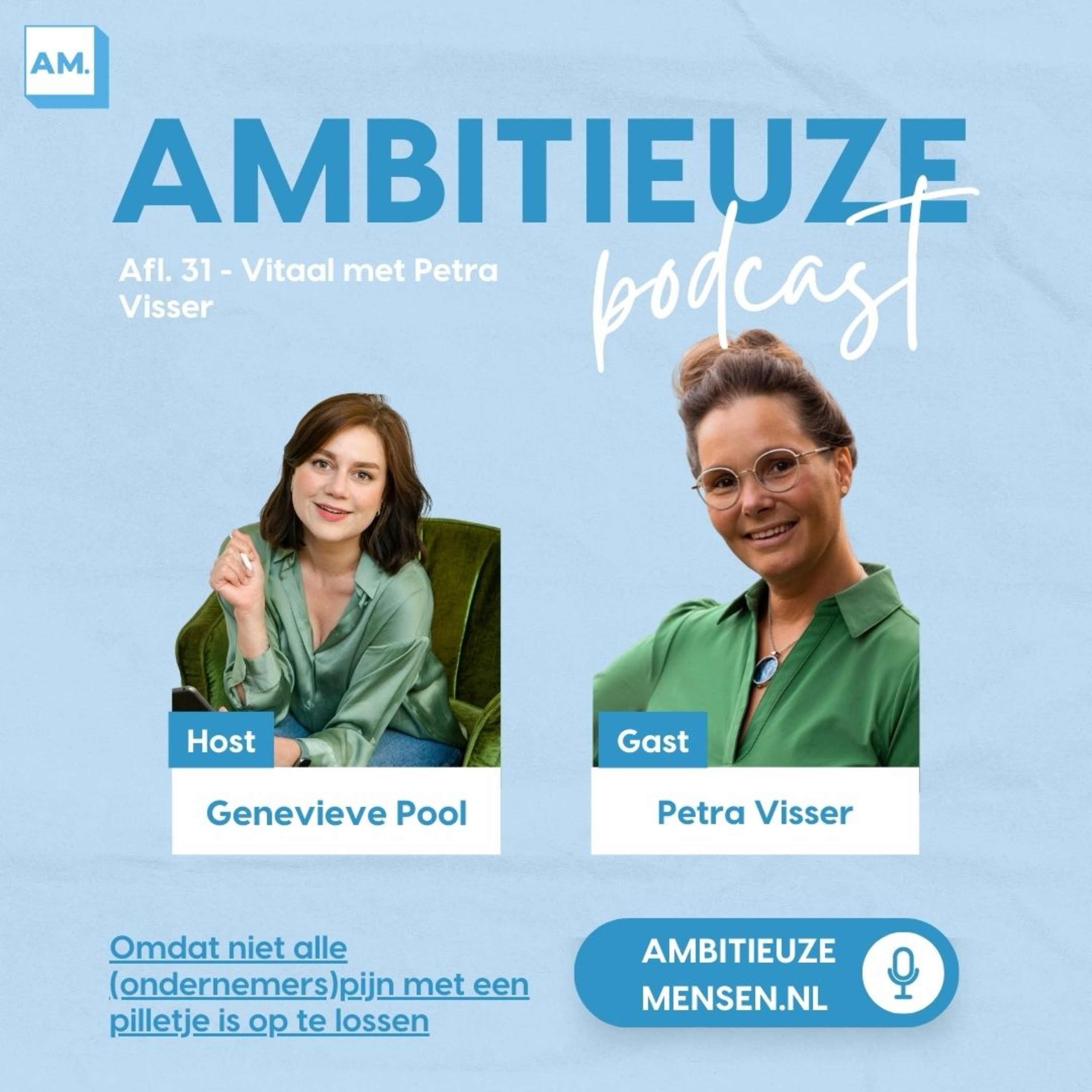 Ambitieuze Podcast - Dé podcast voor Ambitieuze Mensen en Ondernemers