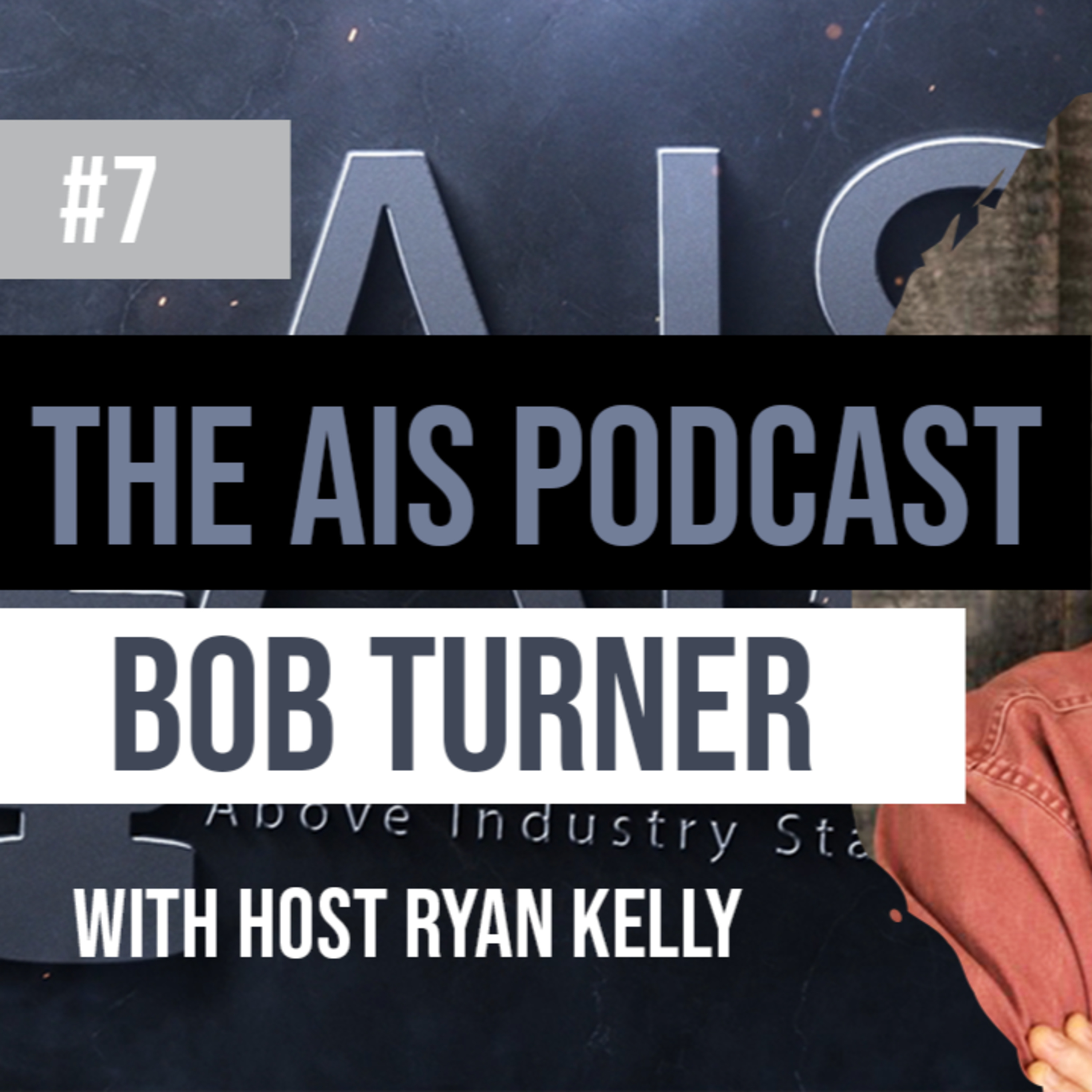 AIS The Above Industry Standard Podcast