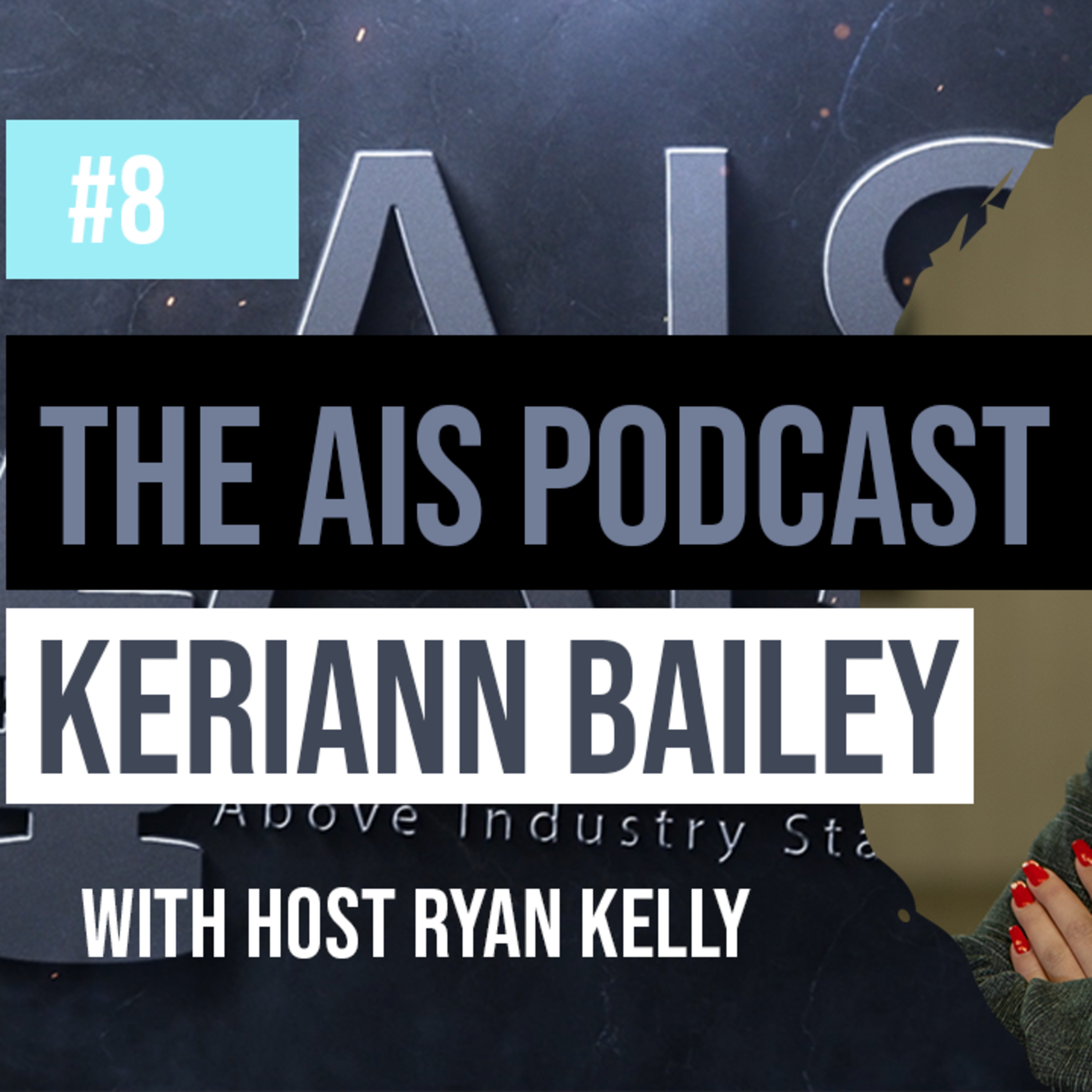 AIS The Above Industry Standard Podcast