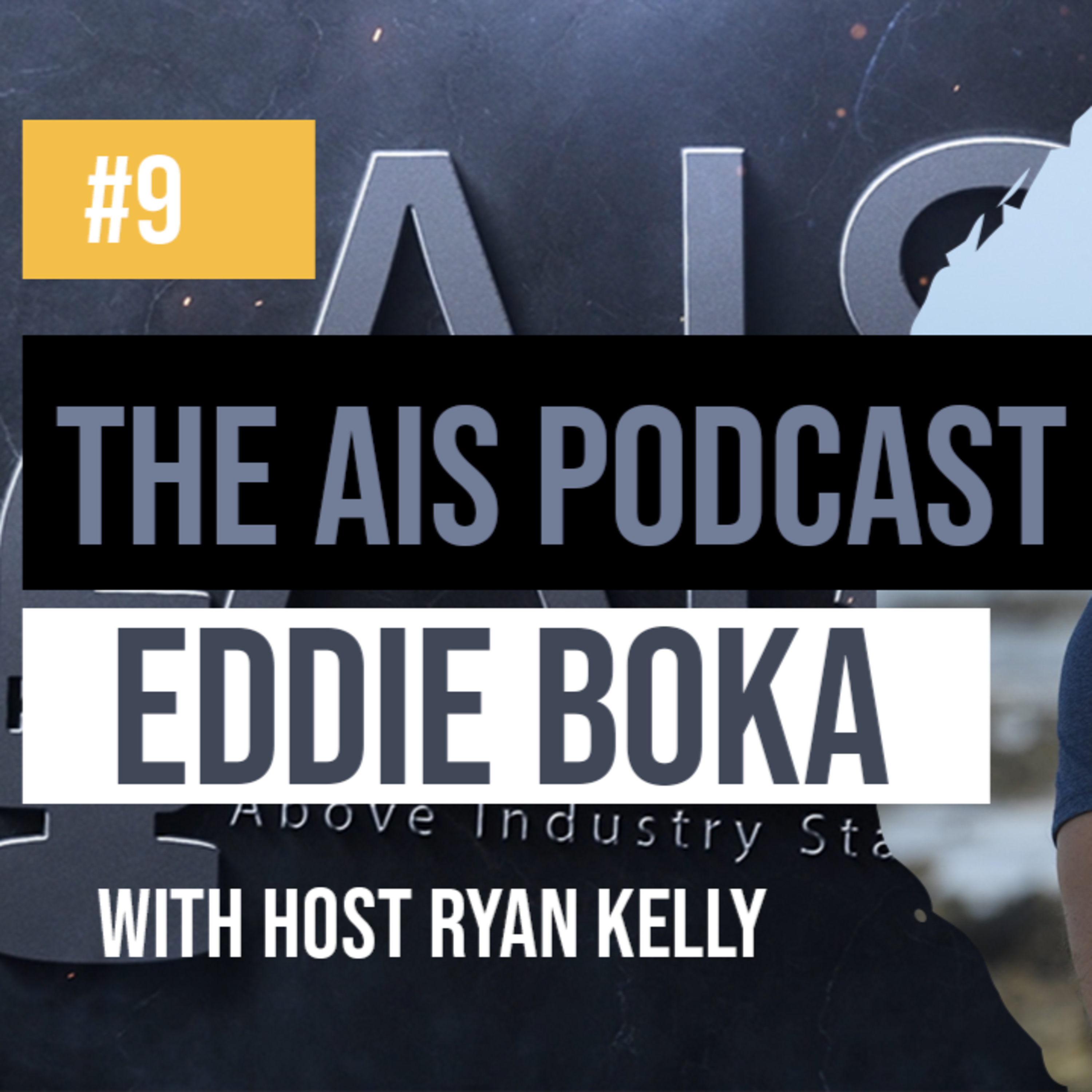 AIS The Above Industry Standard Podcast