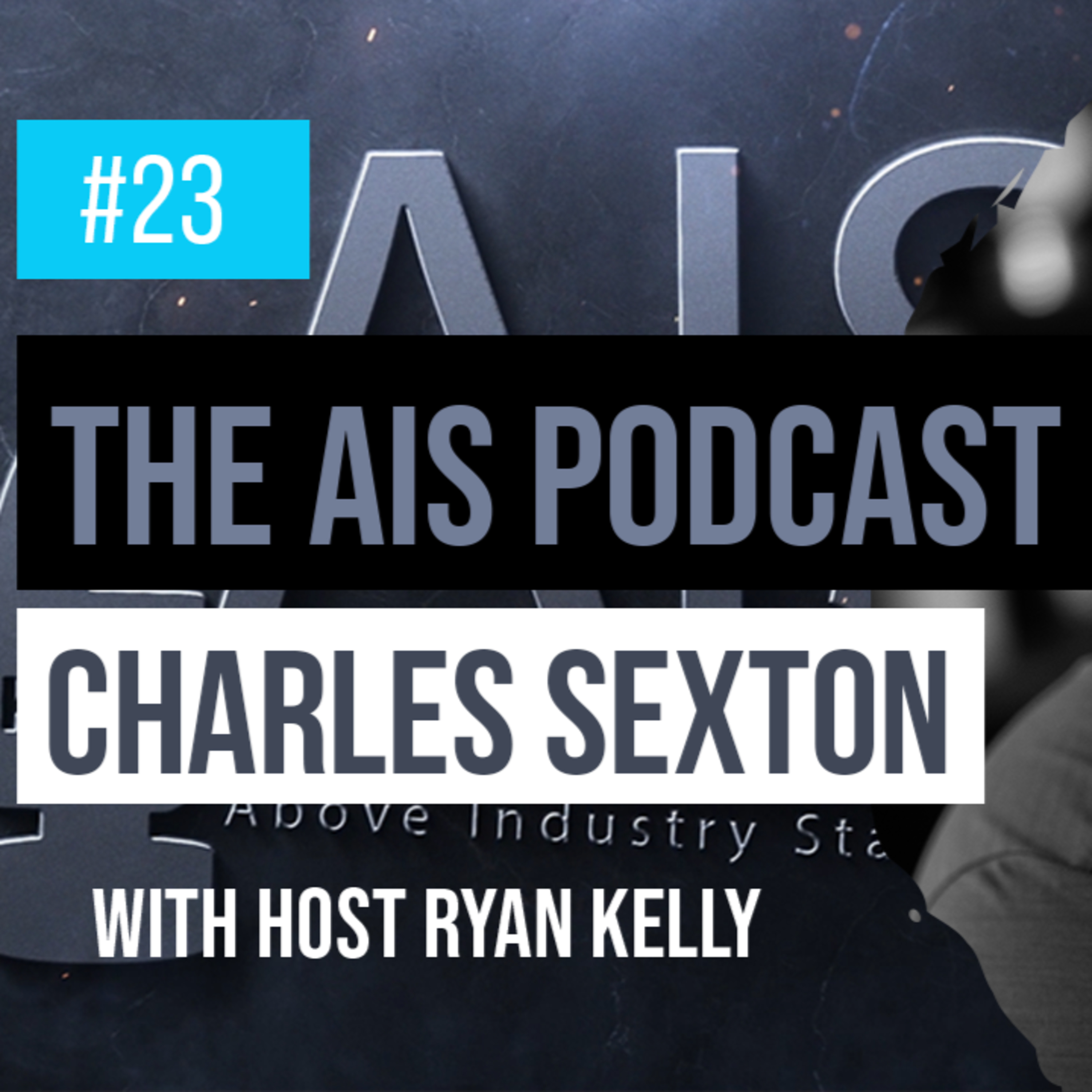 AIS The Above Industry Standard Podcast