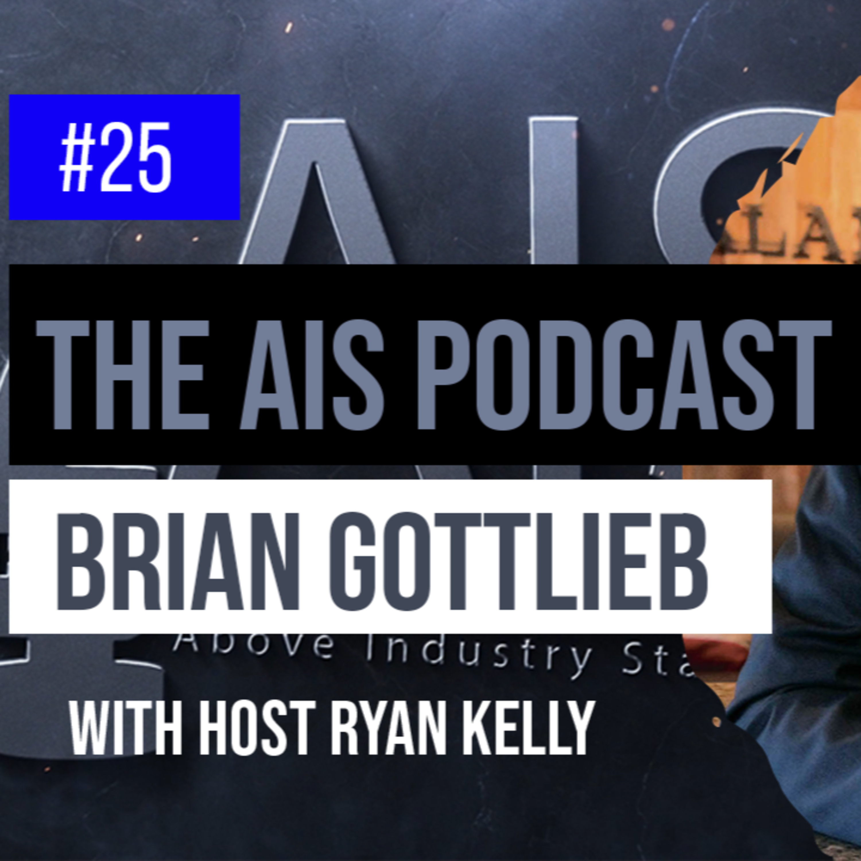 AIS The Above Industry Standard Podcast
