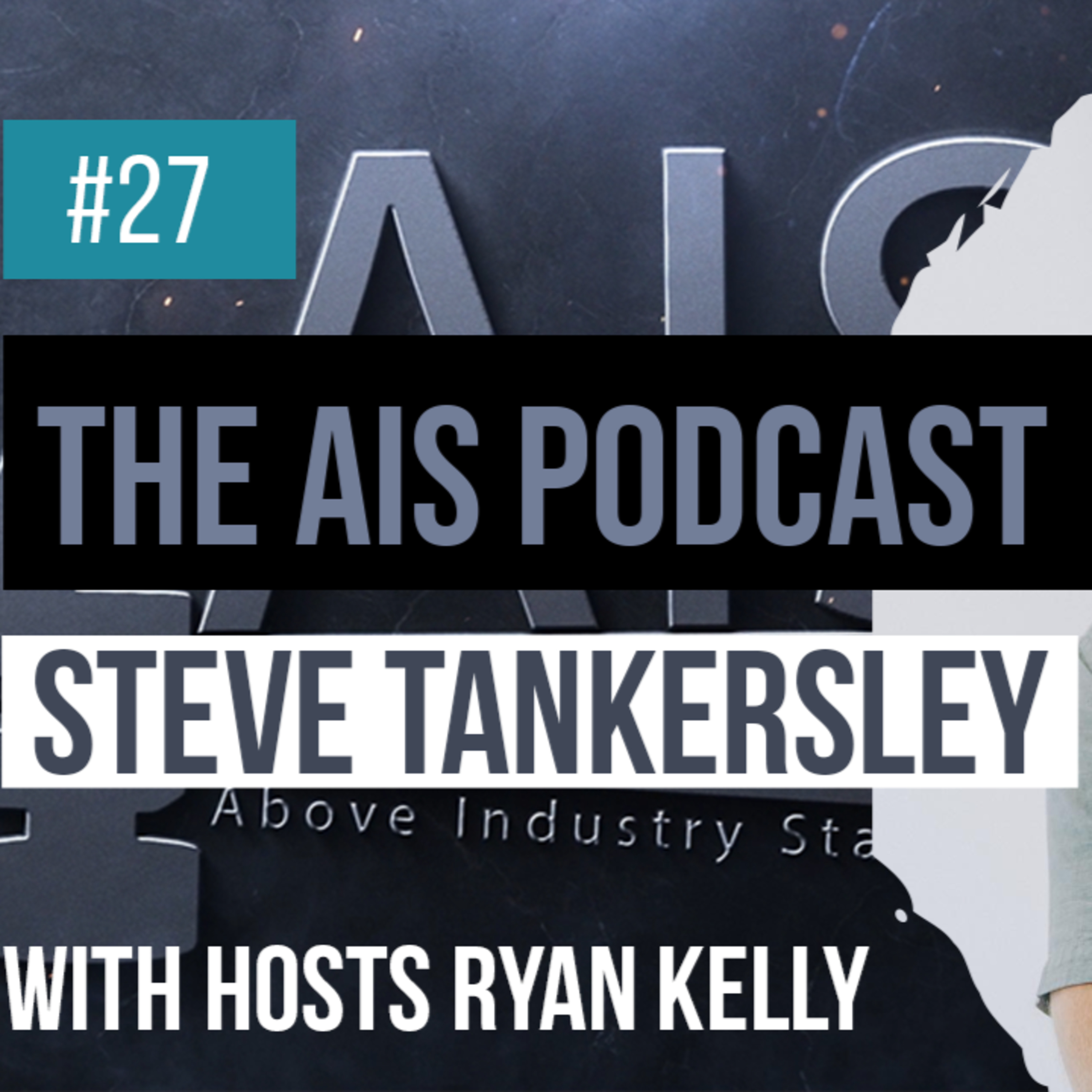 AIS The Above Industry Standard Podcast