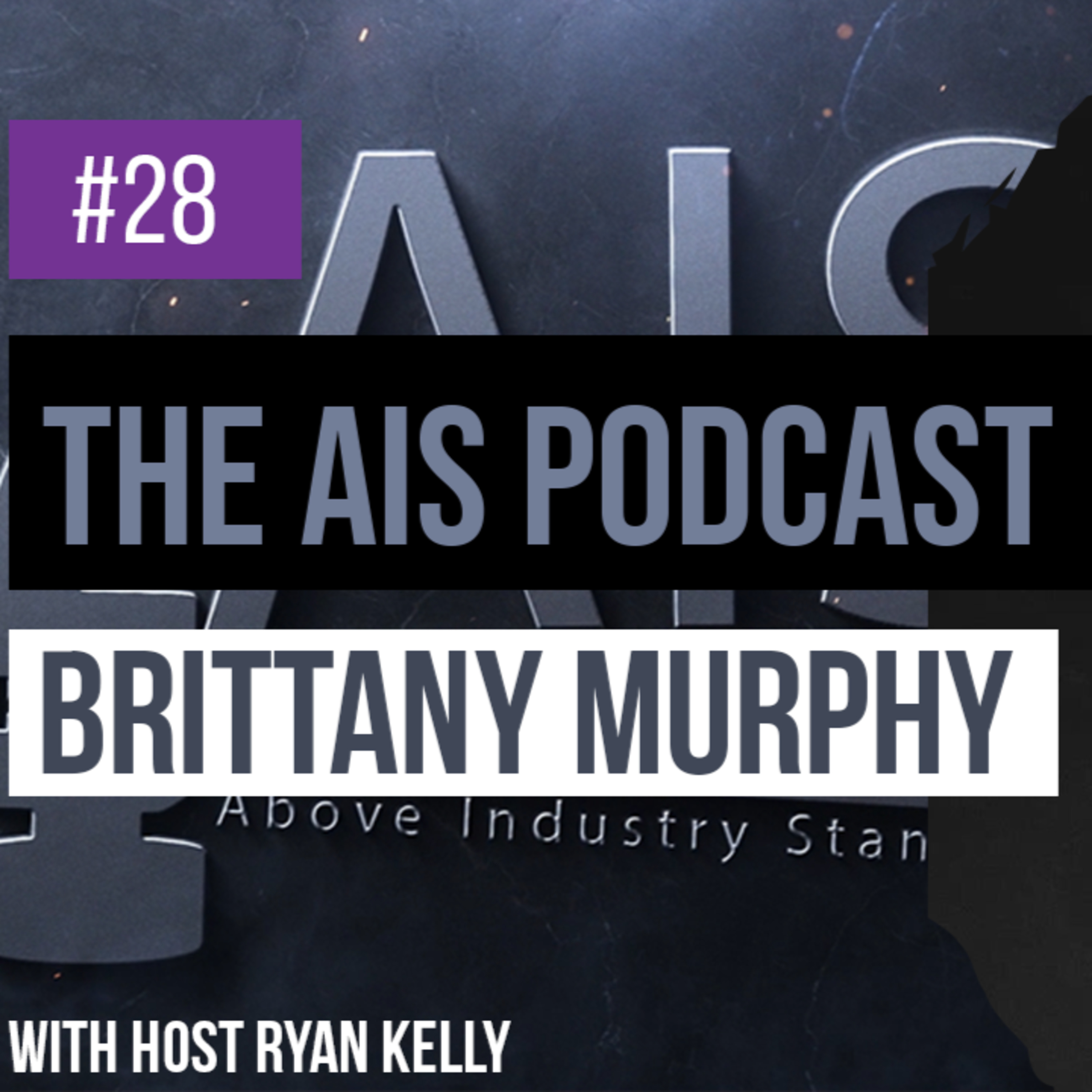 AIS The Above Industry Standard Podcast