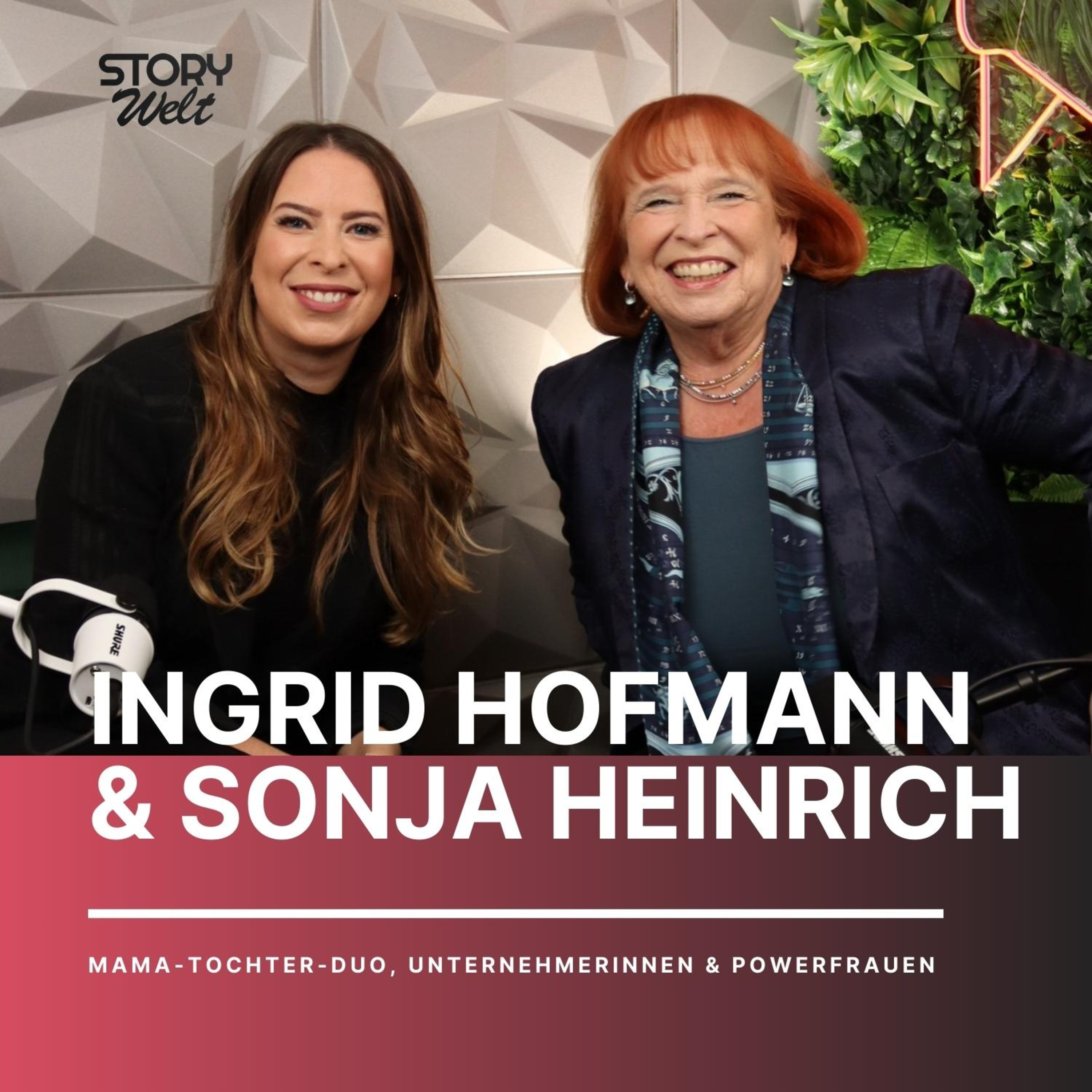 Die Mama-Tochter-Power hinter Hofmann Personal: Die Story von Ingrid Hofmann & Sonja Heinrich episode artwork